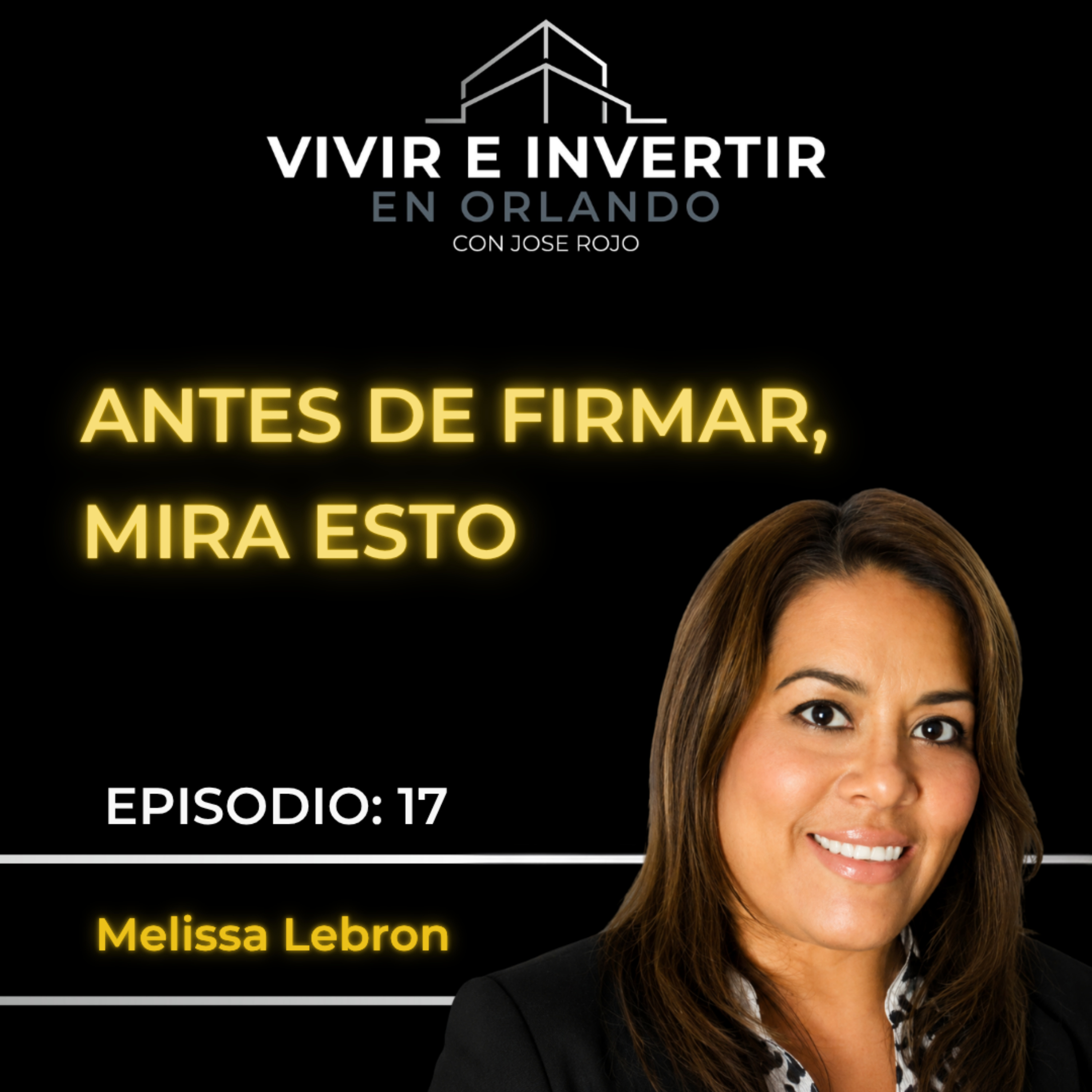 Comprar e Invertir en Orlando Inteligentemente | Melissa Lebron episode artwork
