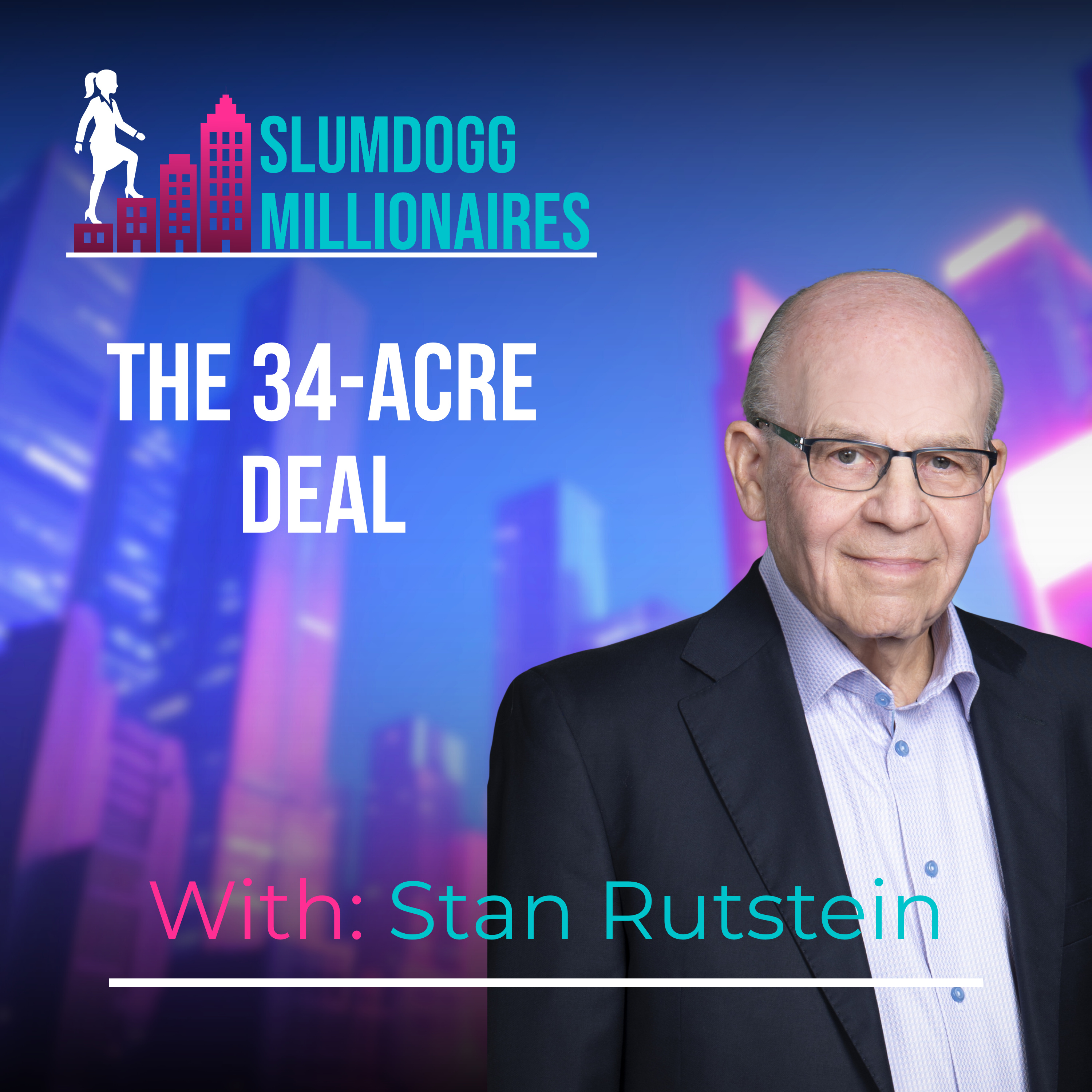 From Corporate Retail to Commercial Real Estate Legend with Stan episode artwork