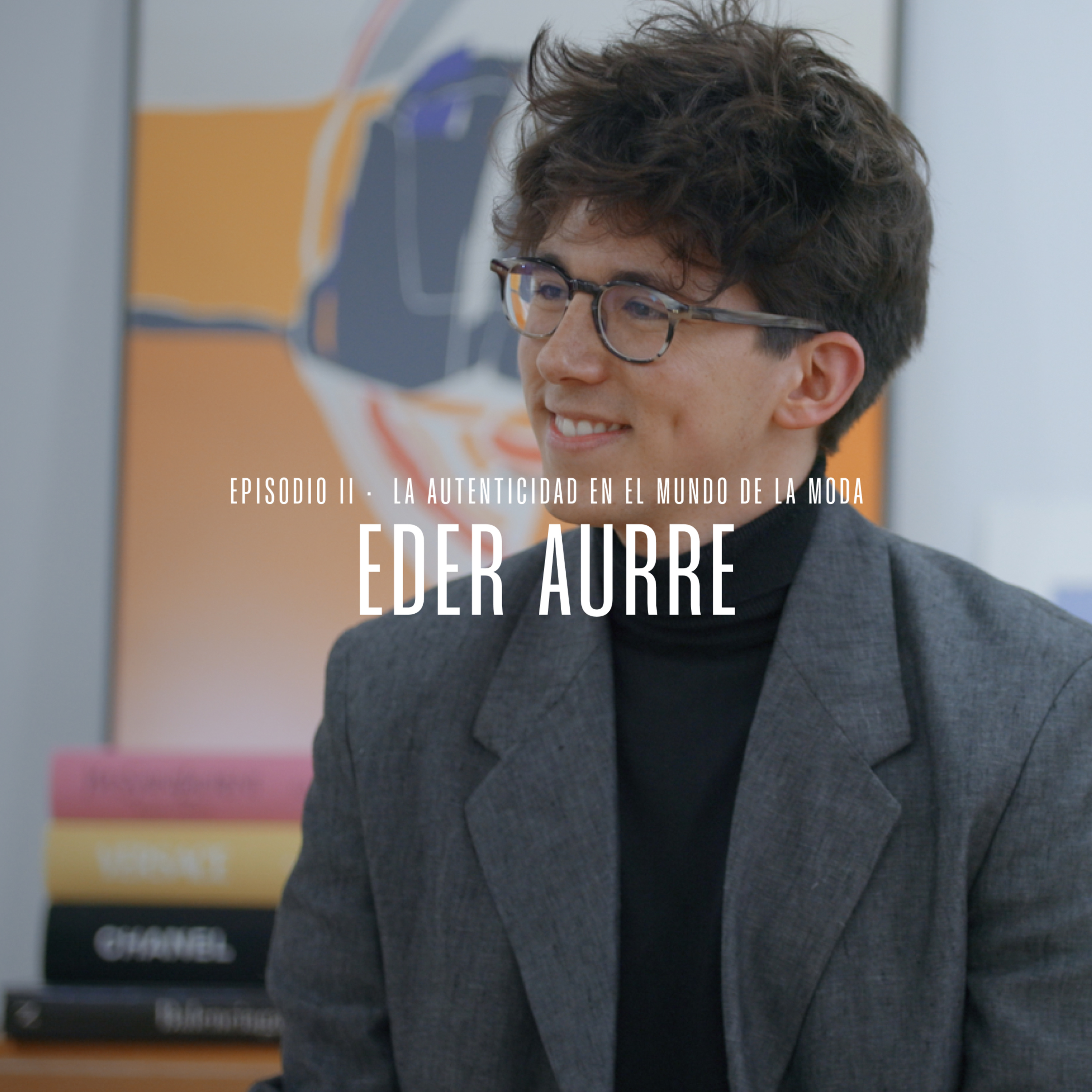 CONSERVACIONES #2 – La autenticidad en el mundo de la moda con EDER AURRE