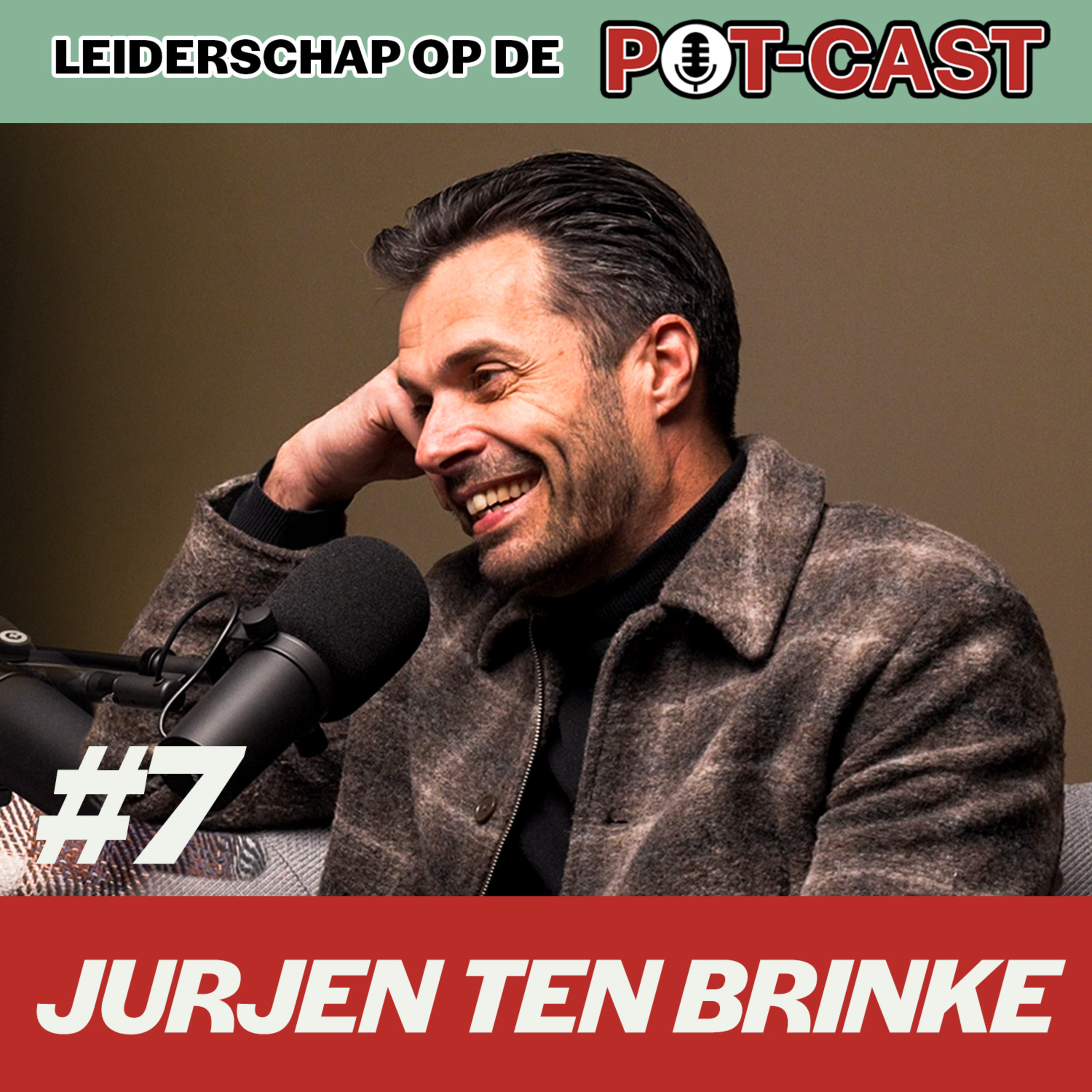 #7 De leider als verbinder | Jurjen ten Brinke | Banksessie (Deel 1) | Leiderschap op de Potcast episode artwork