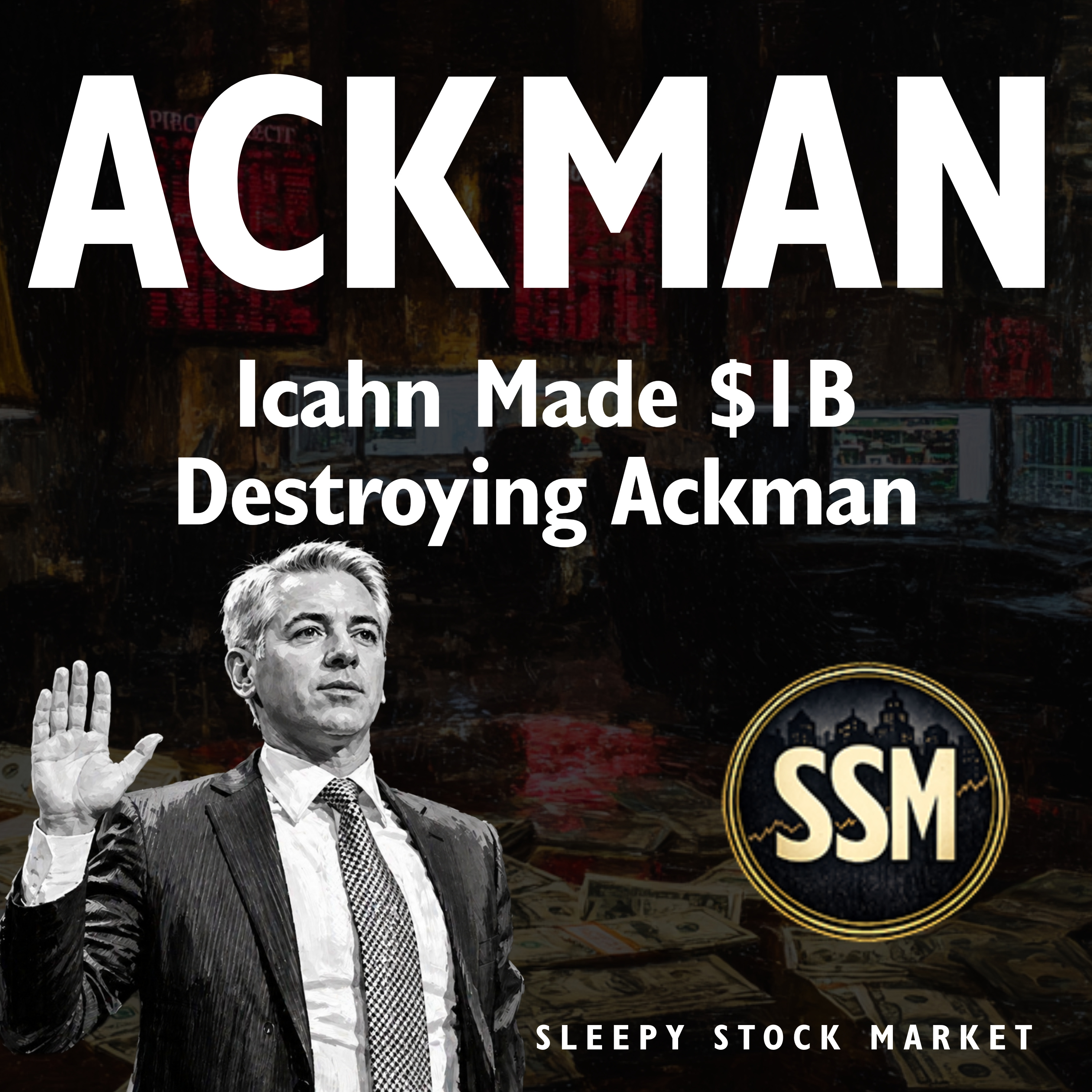 ACKMAN'S BILLION DOLLAR GRUDGE MATCH episode artwork