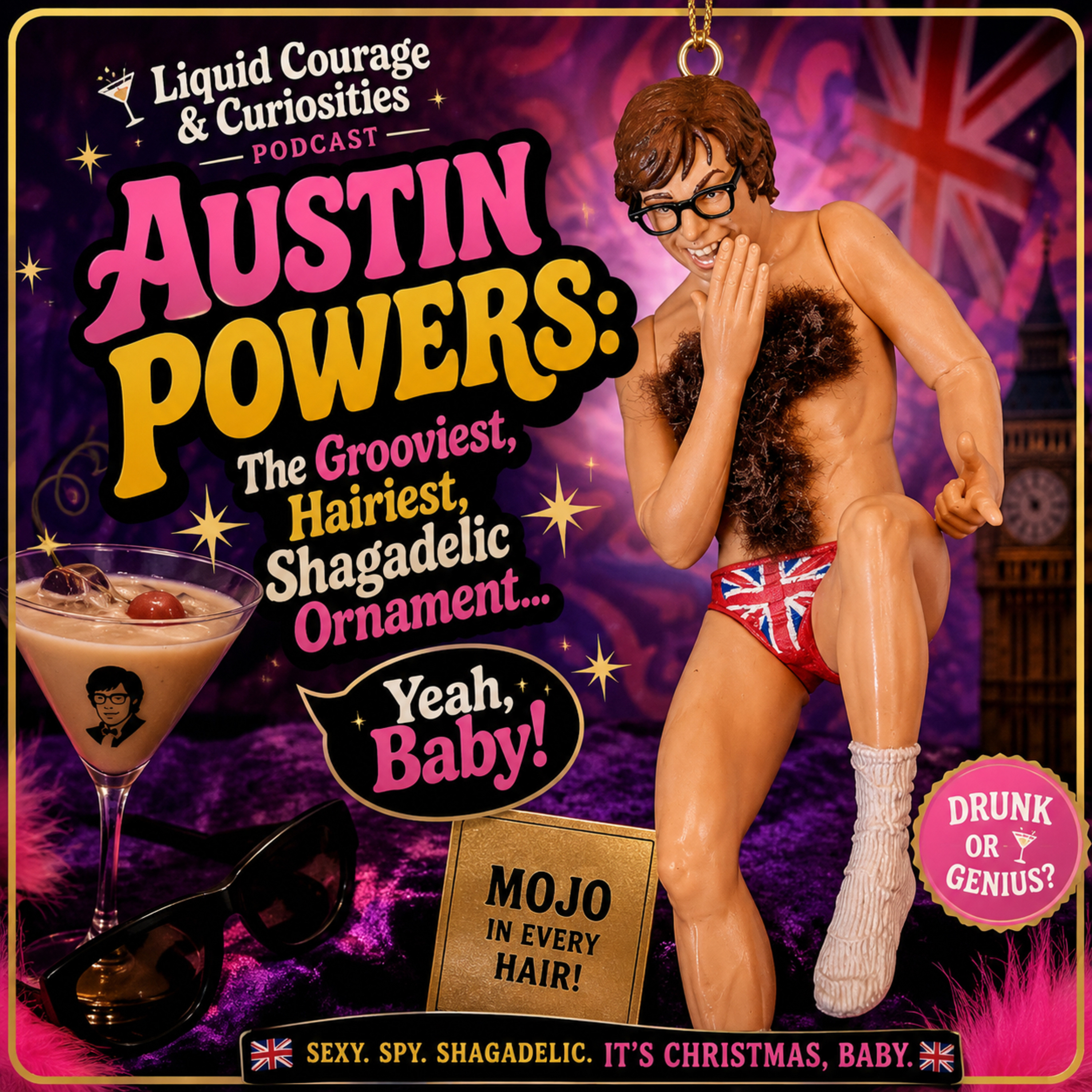 Austin Powers: The Grooviest, Hairiest, Shagadelic Ornament... Yeah, Baby! episode artwork