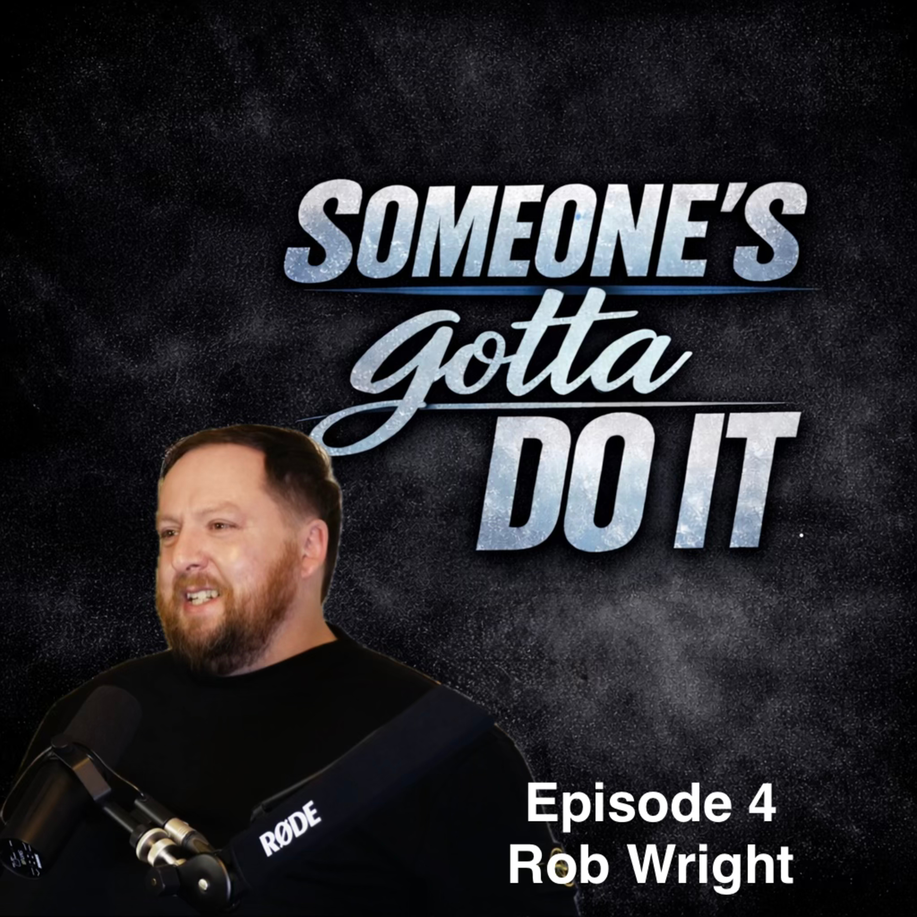 4 - Rob Wright - My 20 year battle with Bipolar cost me my job and almost my life episode artwork
