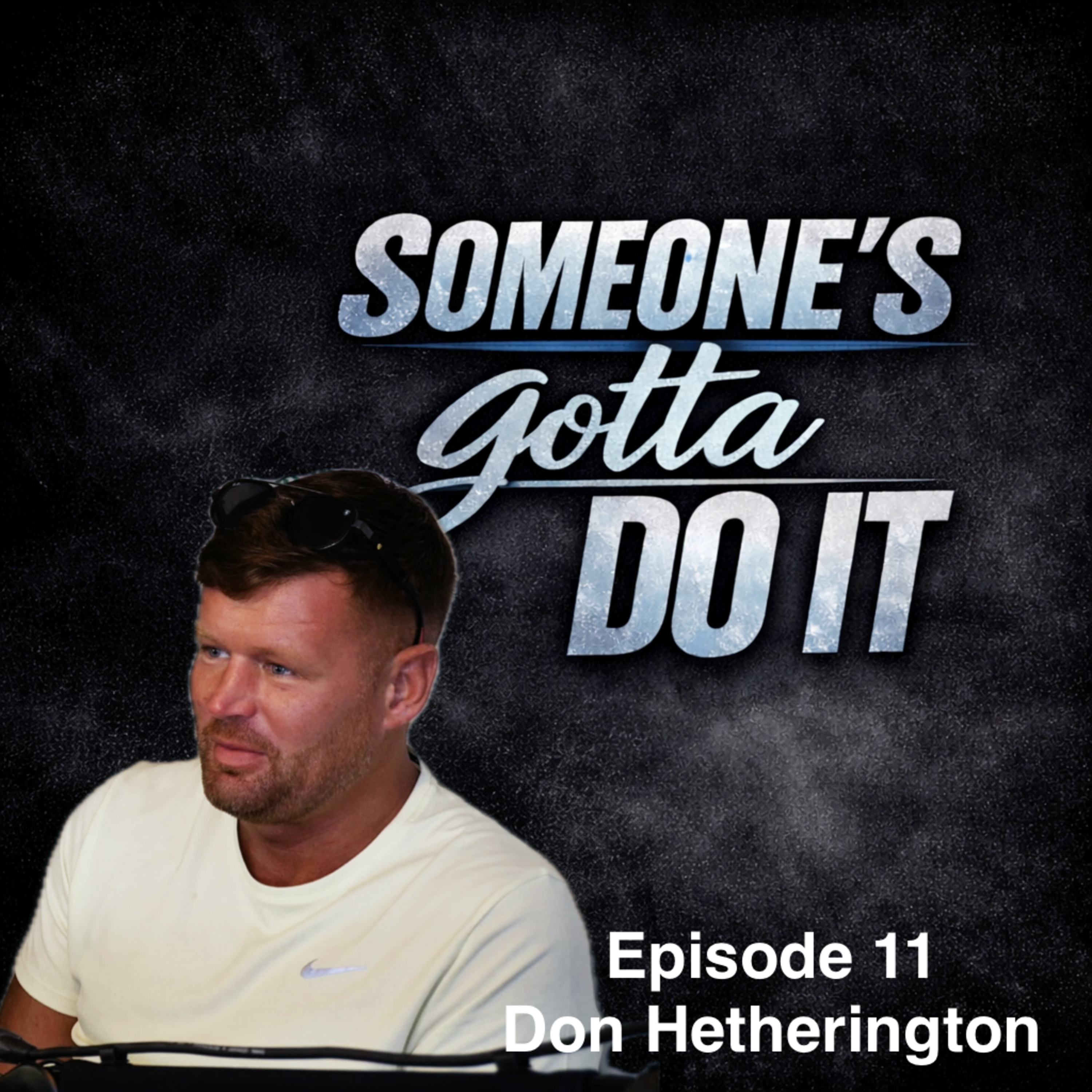 11 - Don Hetherington - My story as a Recovering Addict and how I Escaped a Life of Crime, Drugs and Prison episode artwork