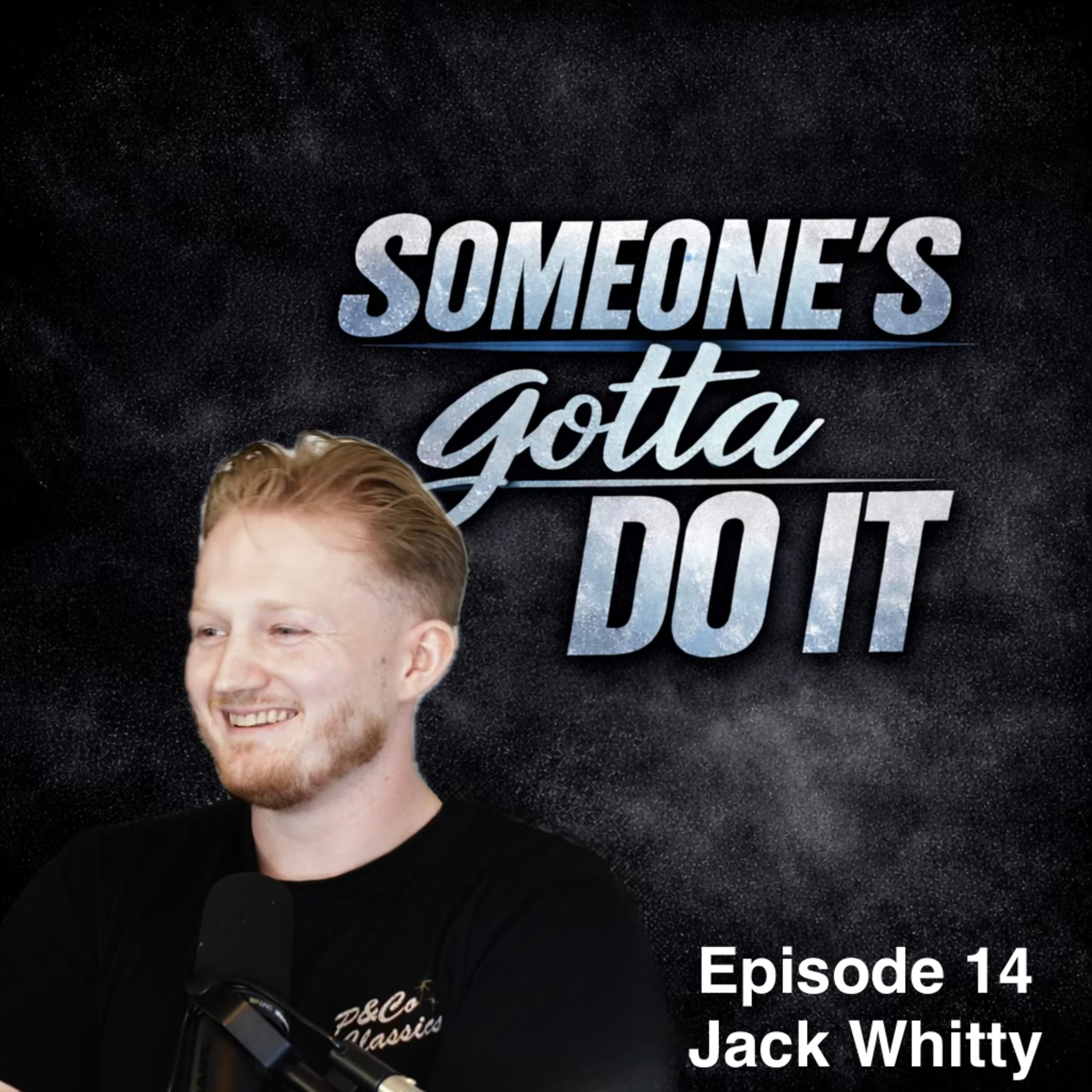 14 - Jack Whitty - I Spent Years Living for Everyone Else until I Had a Breakdown episode artwork