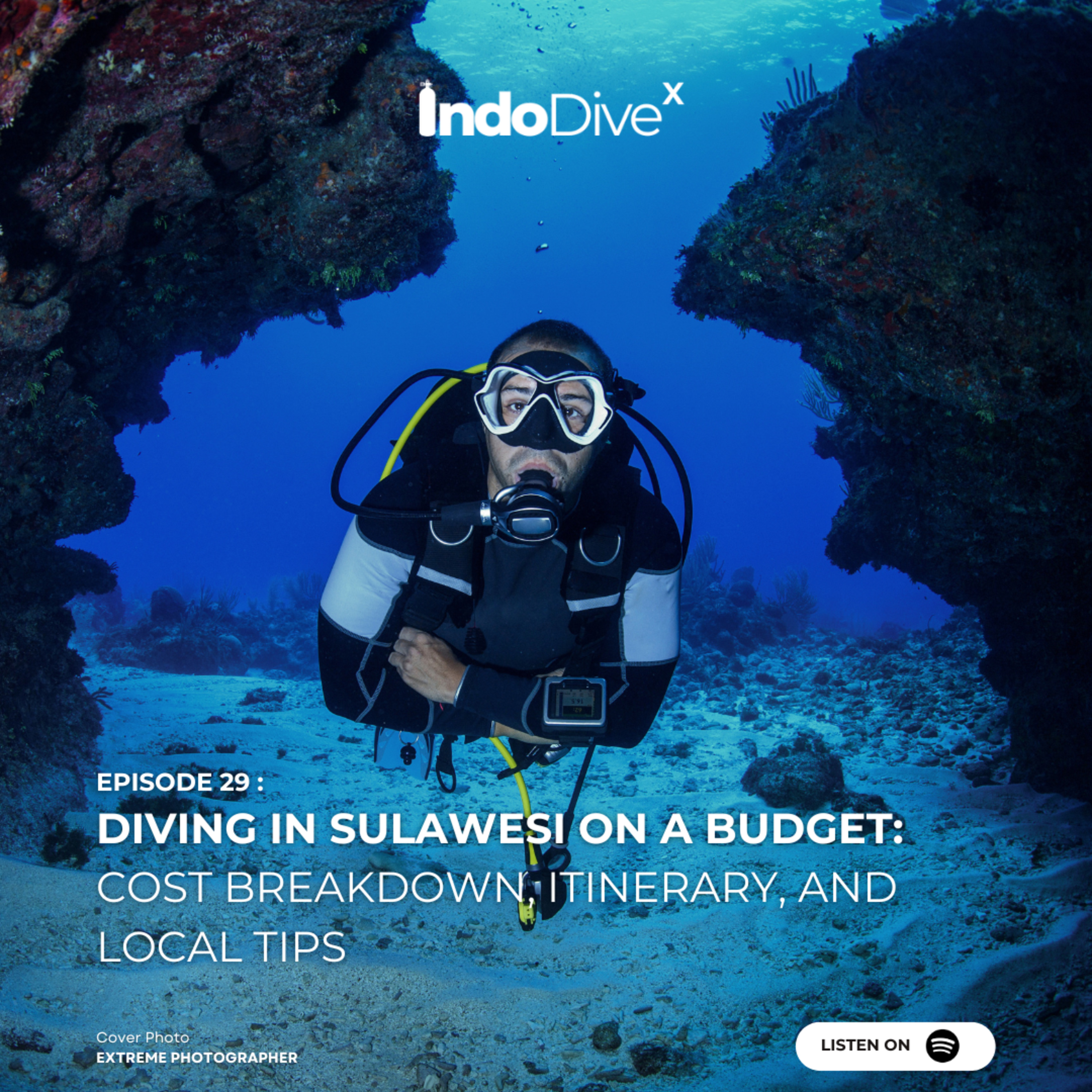 EPISODE 29 : Diving in Sulawesi on a Budget: Cost Breakdown, Itinerary, and Local Tips | IndoDiveX episode artwork