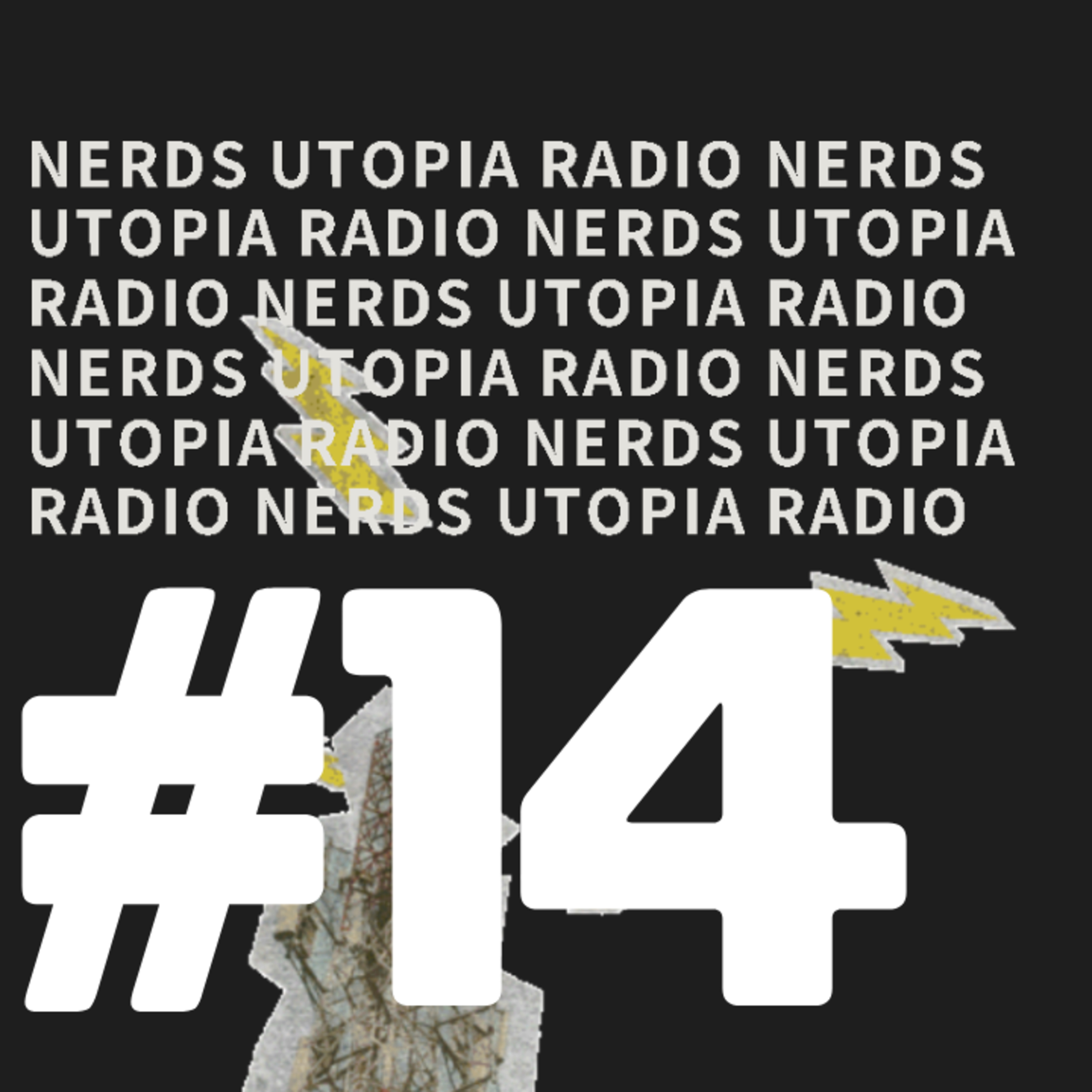 新曲「逃げられない」初オンエア！2年で固まった“NERDSの音”を語る【NERDS UTOPIA RADIO #14】 episode artwork