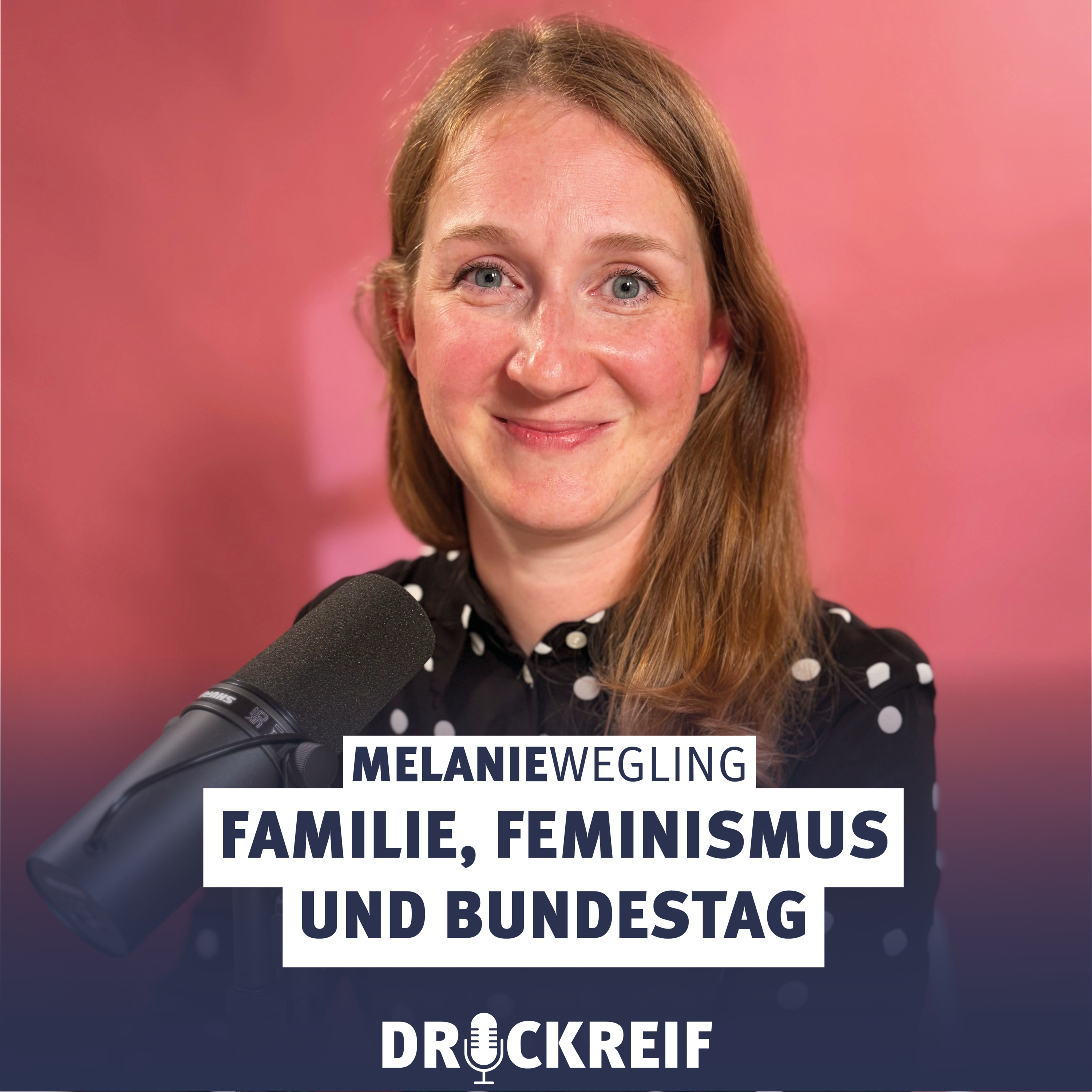 Familie, Feminismus und Bundestag – mit Melanie Wegling episode artwork