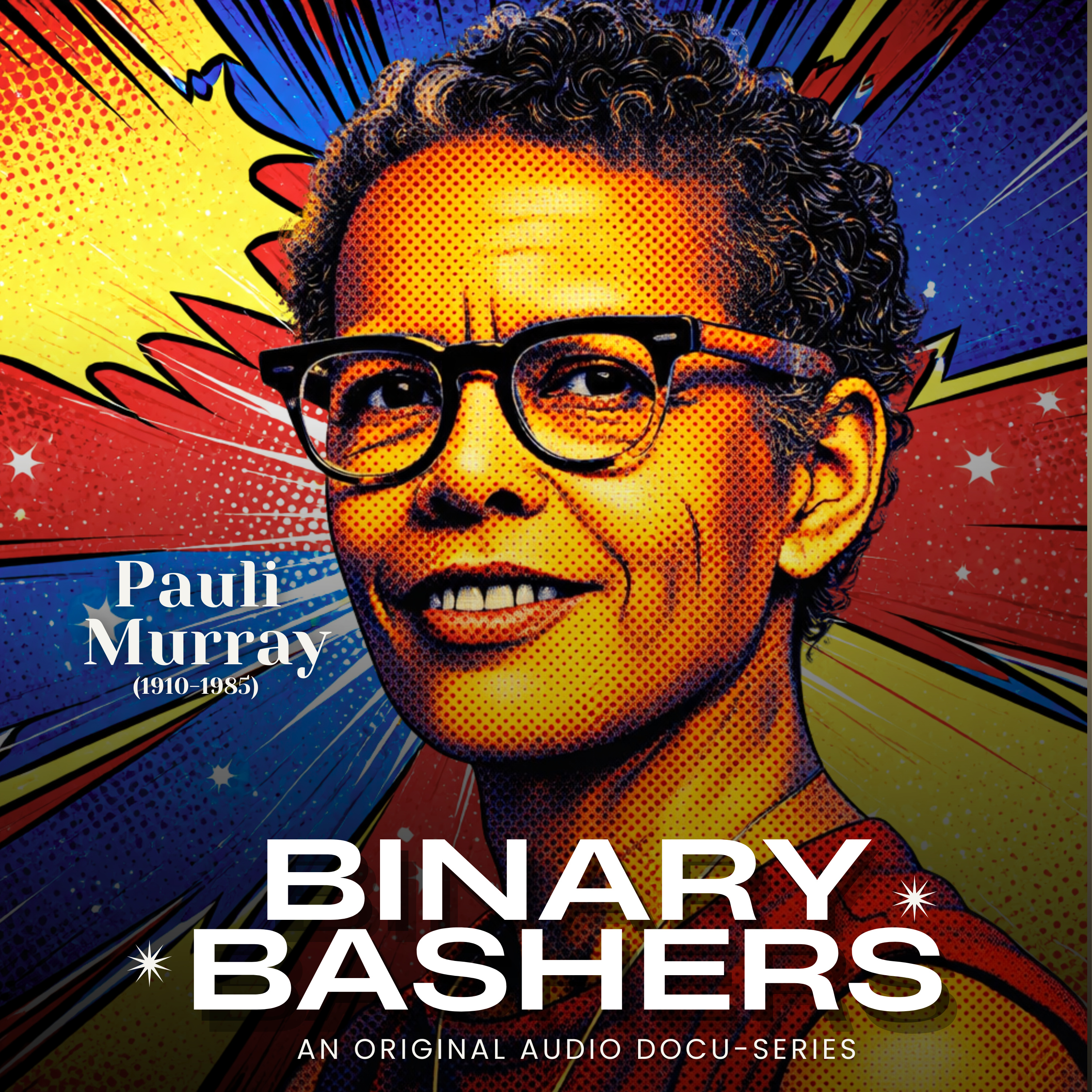 Too Much At Once, Just Right for History - Pauli Murray episode artwork