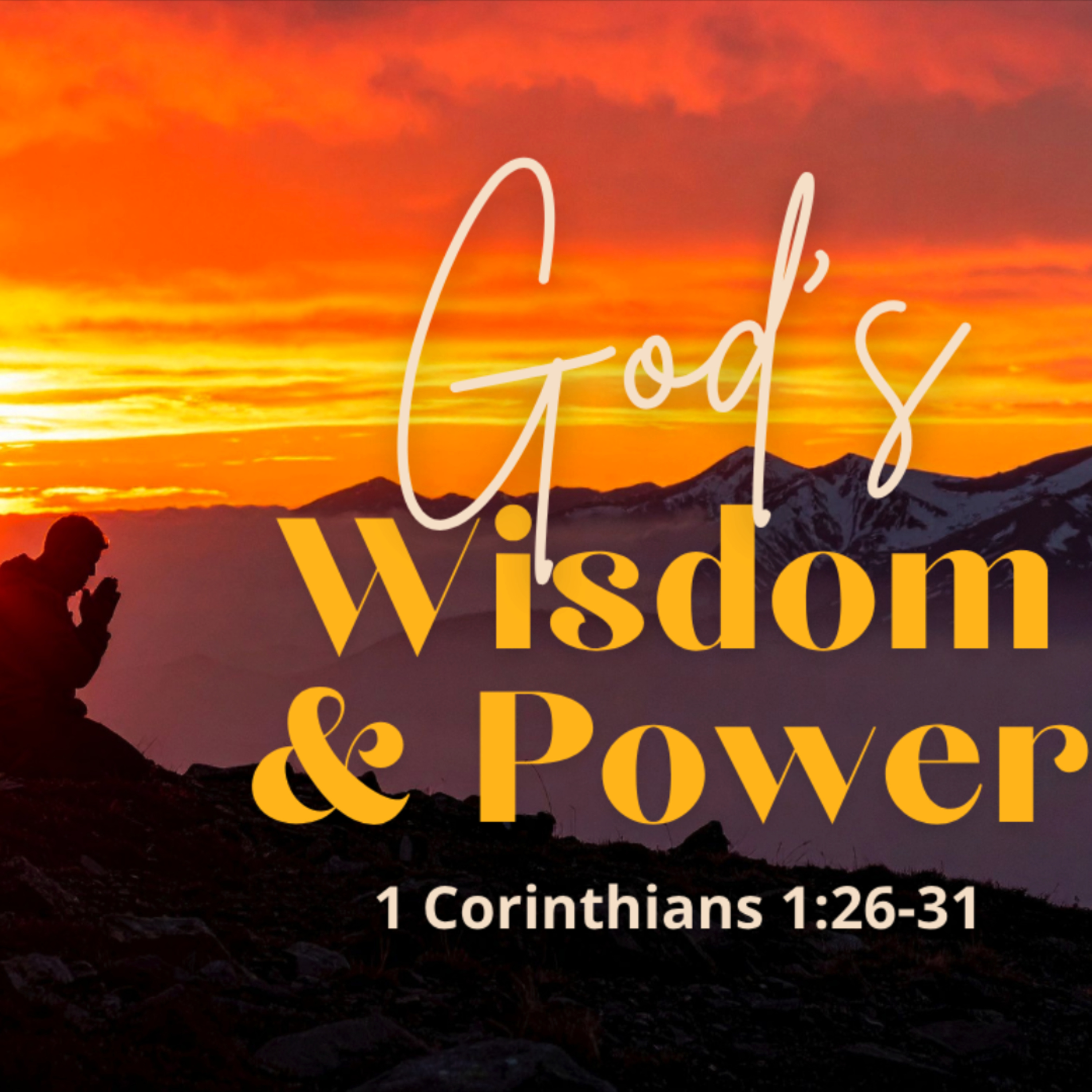 God's Wisdom and Power | 1 Corinthians 1:26-31 episode artwork