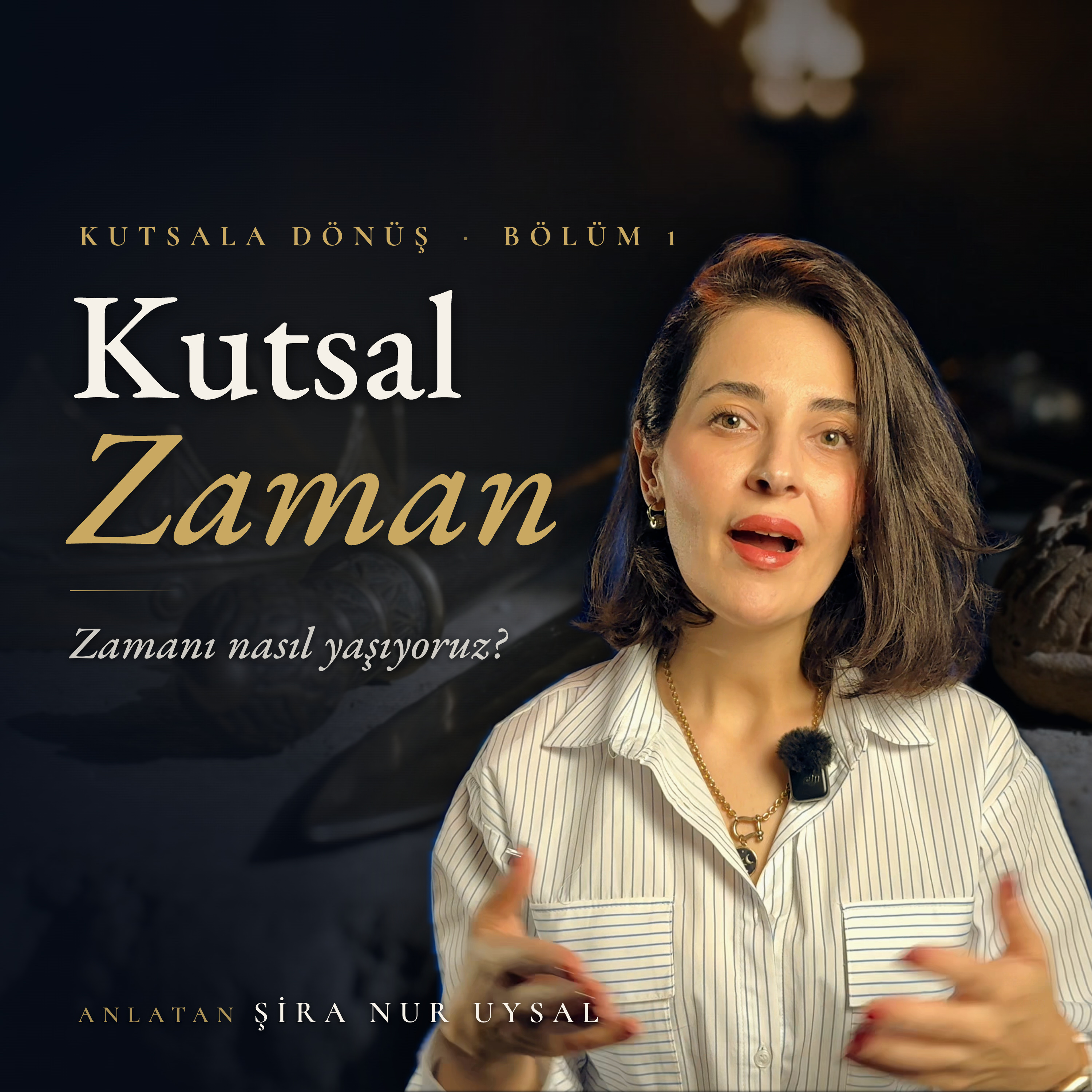 Zamanı Nasıl Yaşıyoruz? — Kutsal Zaman | Kutsala Dönüş • Bölüm 1 episode artwork