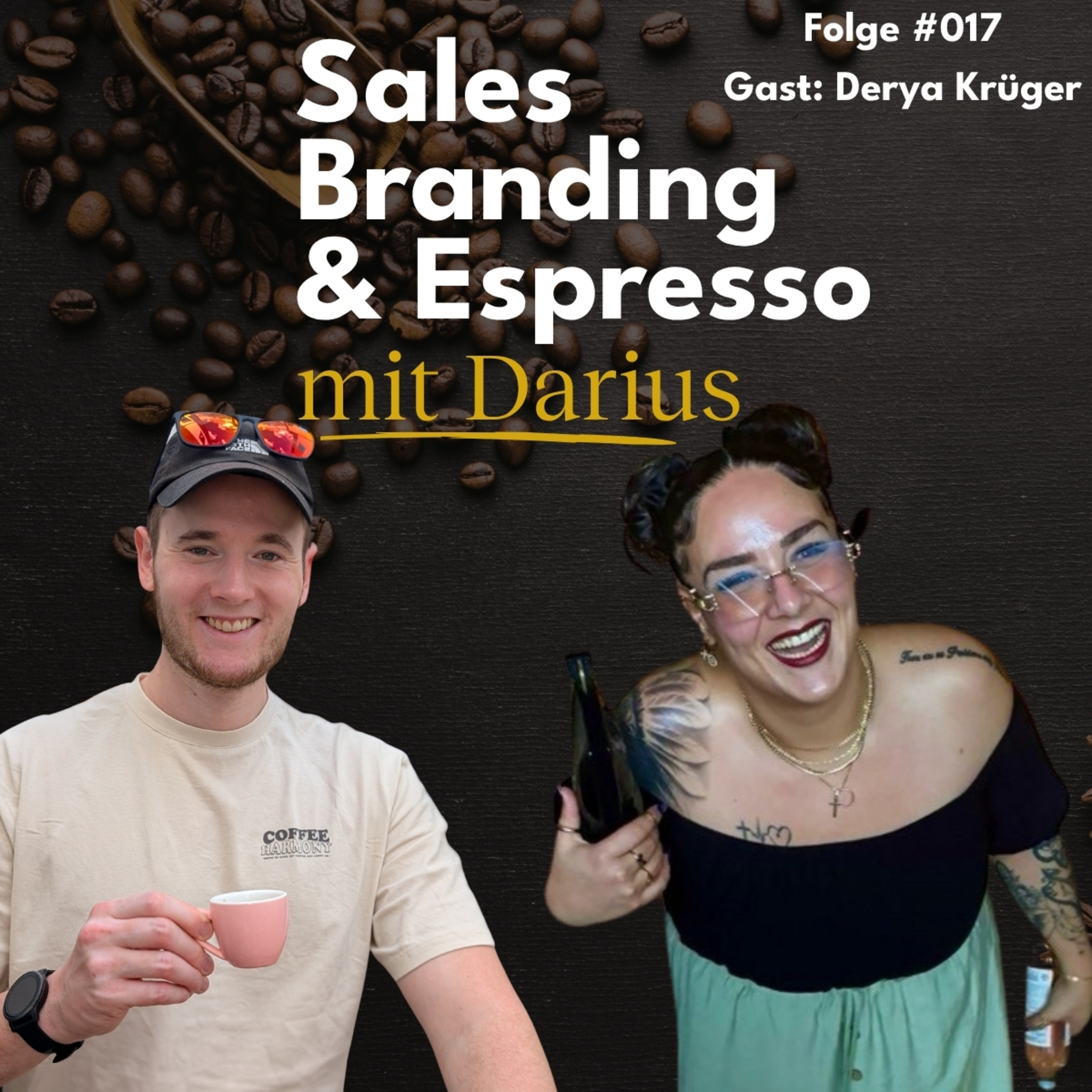 #017 Cold Calling ist nicht tot: LinkedIn, Personal Branding & mentale Stärke im Sales | mit Derya Krüger episode artwork