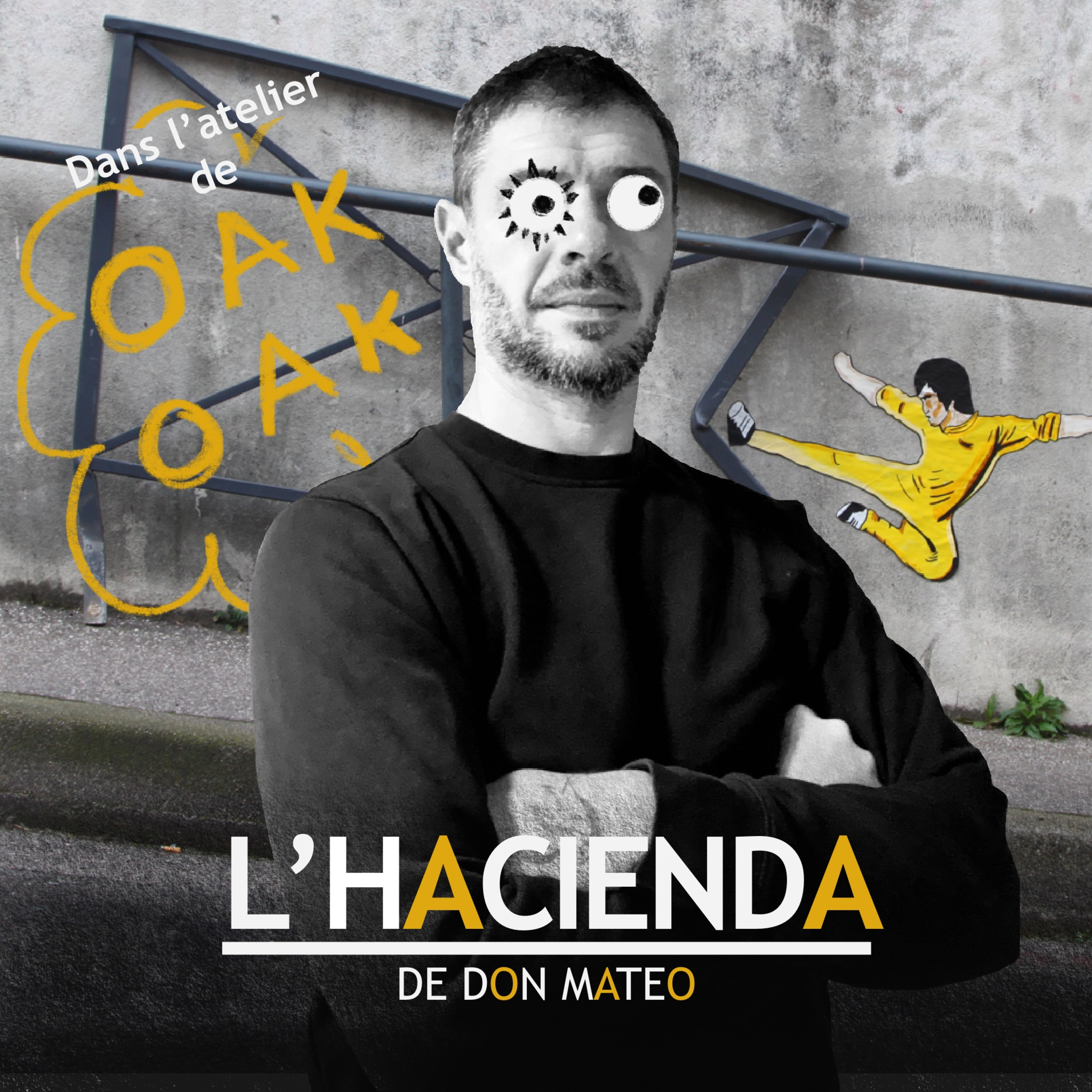 L'Hacienda, dans l'atelier de l'artiste OAKOAK. episode artwork