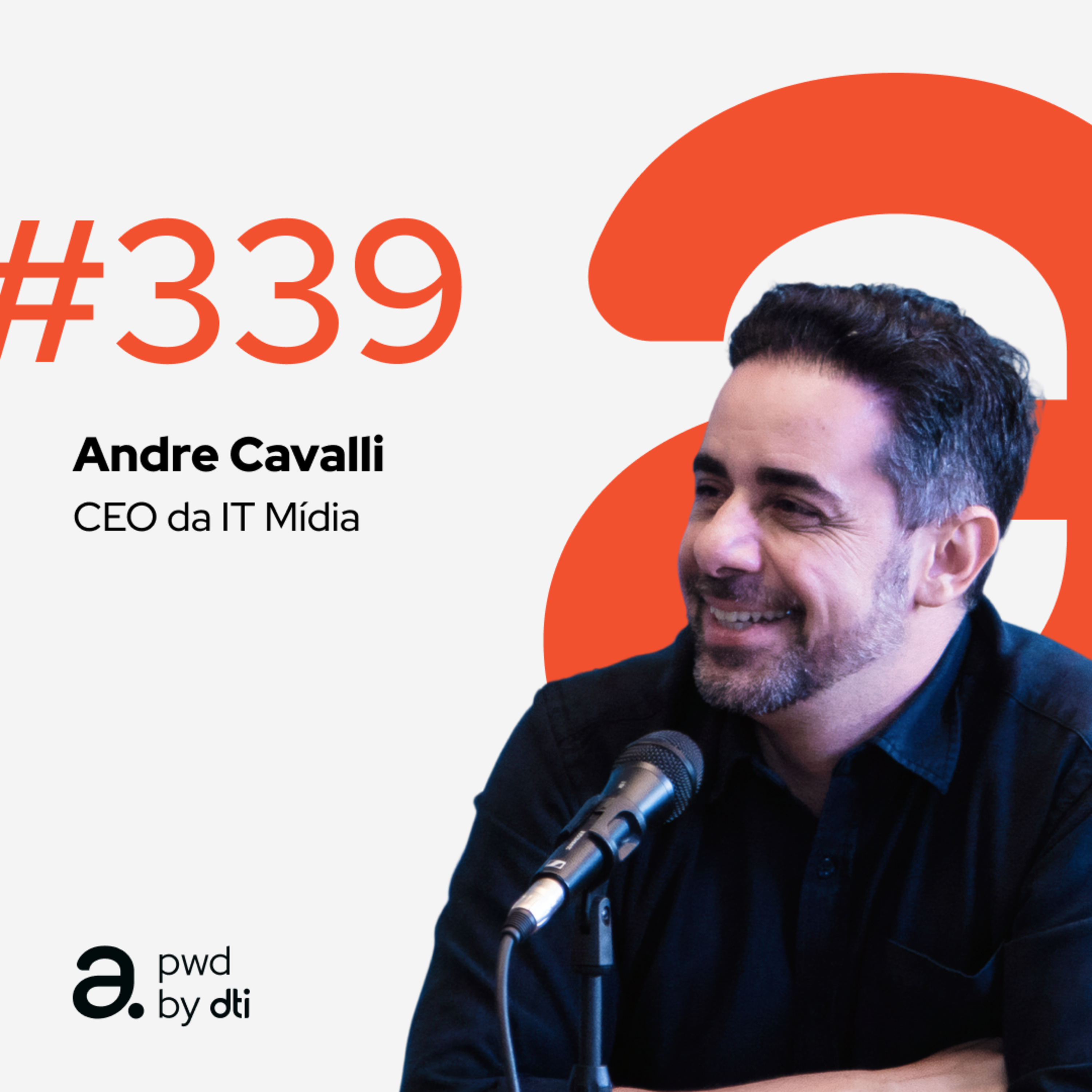 #339 - IT Forum: investimentos em tecnologia que geram retorno comprovado