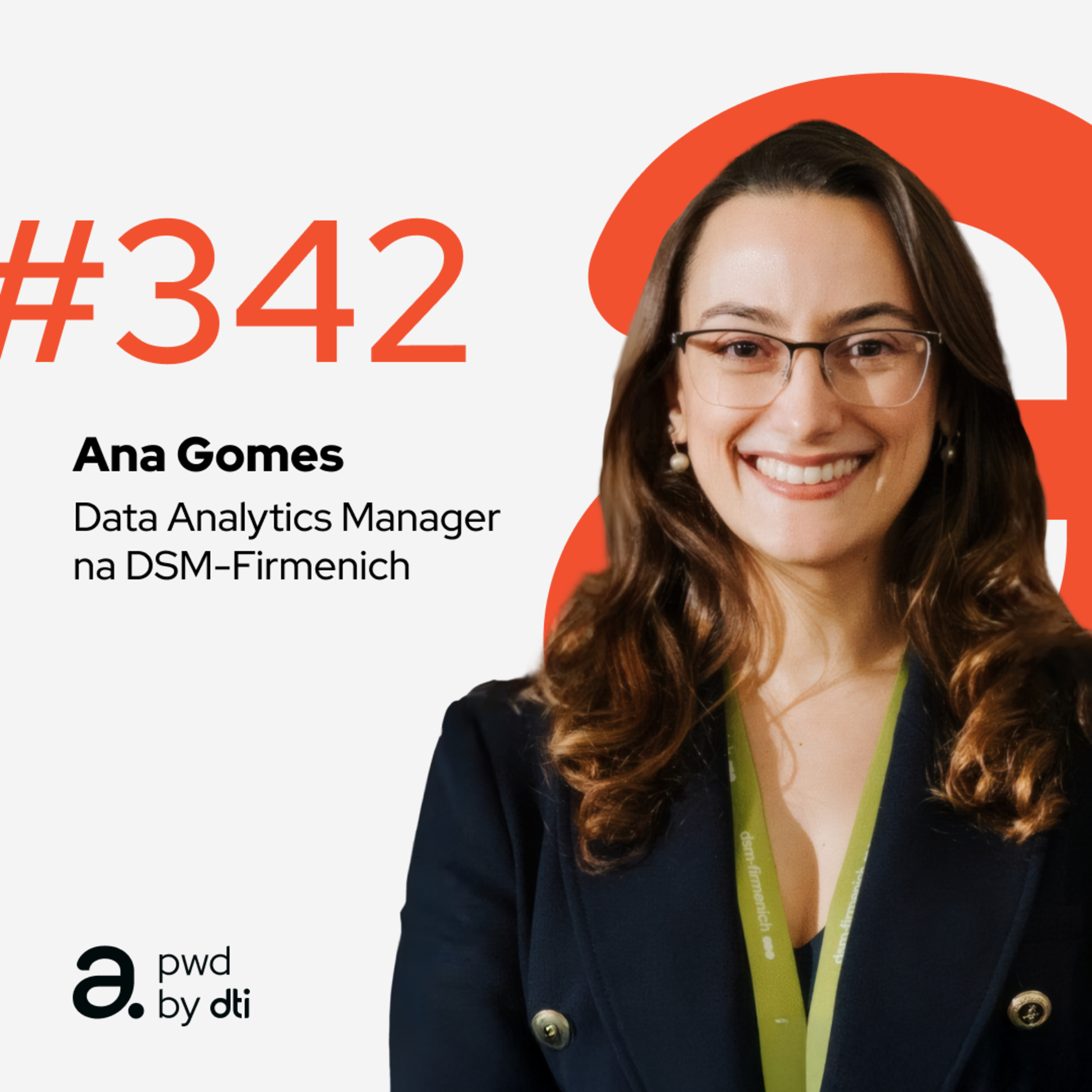 #342 - DSM-Firmenich: Fazenda de Dados alinhada com a visão de negócio