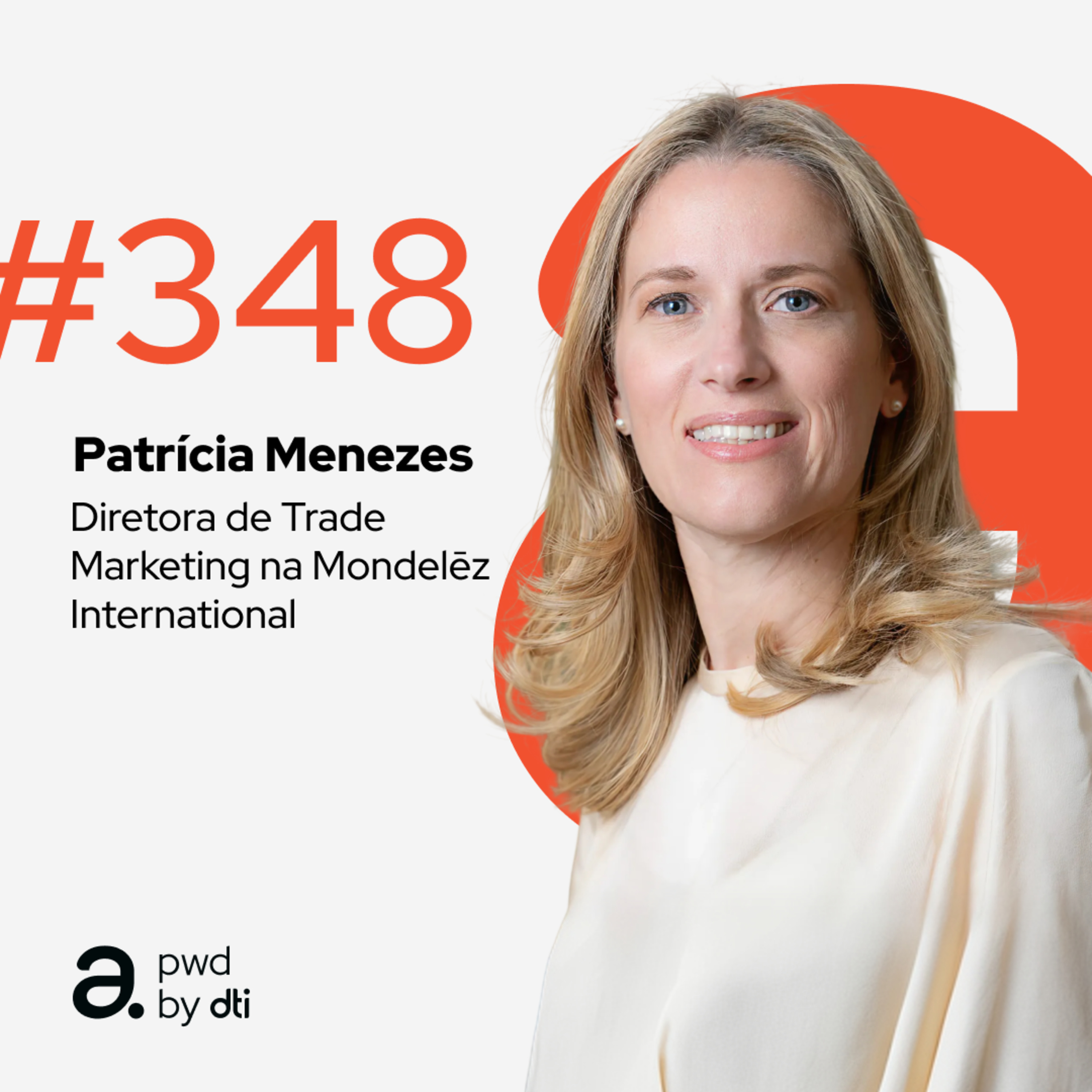 #348 - Mondelēz: como dominar a sazonalidade com gestão data-driven