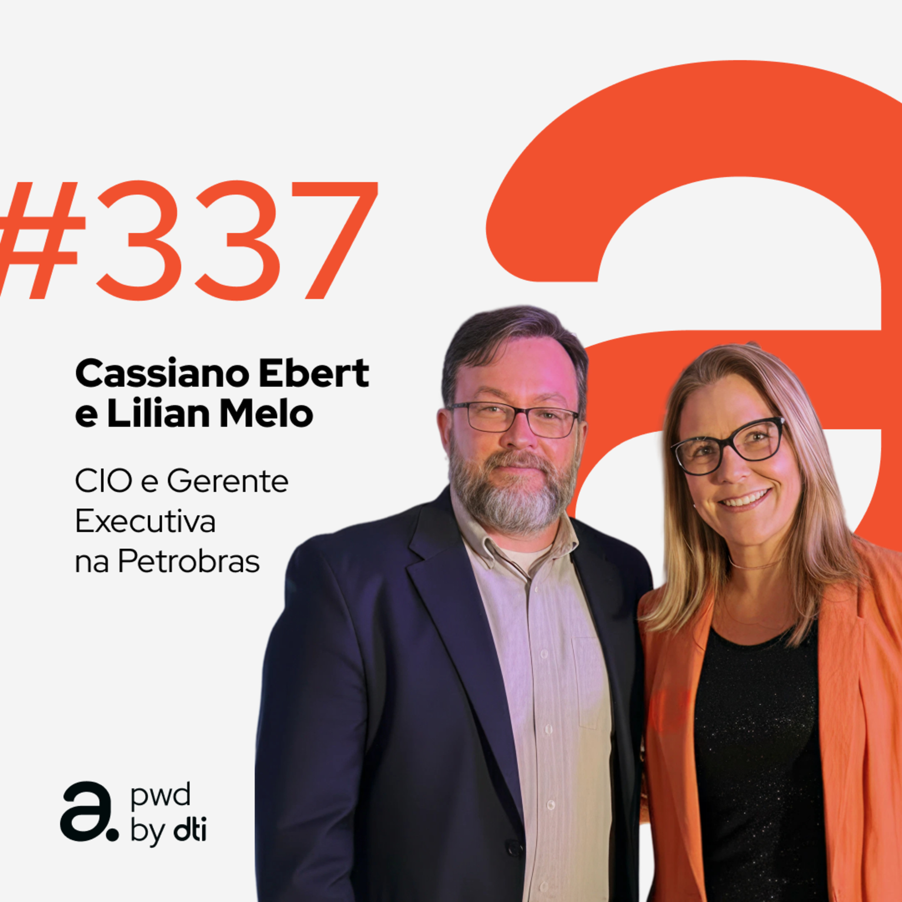 #337 - Petrobras: saindo do piloto para a escala real em operações críticas episode artwork