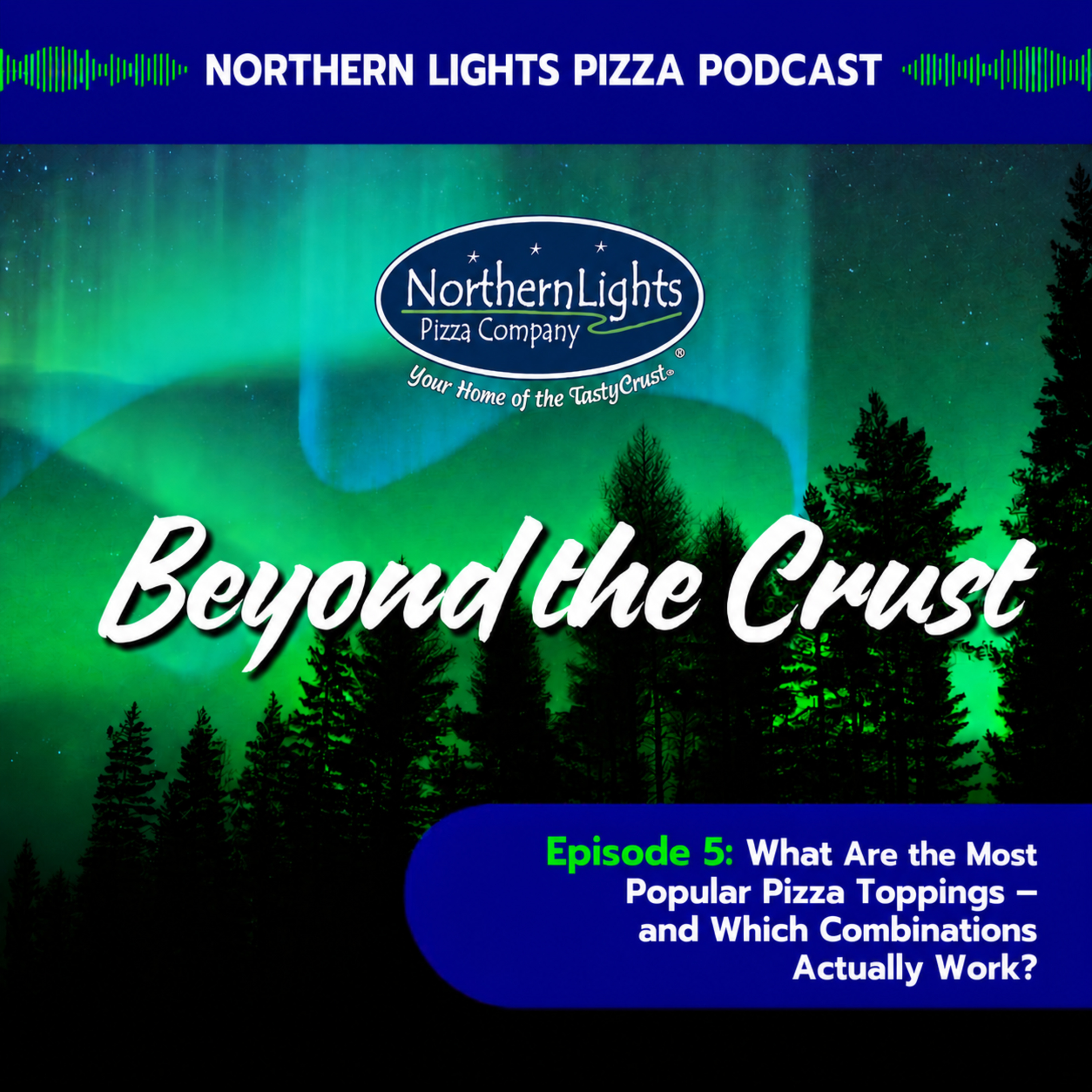 Episode 5: What Are the Most Popular Pizza Toppings — and Which Combinations Actually Work? episode artwork