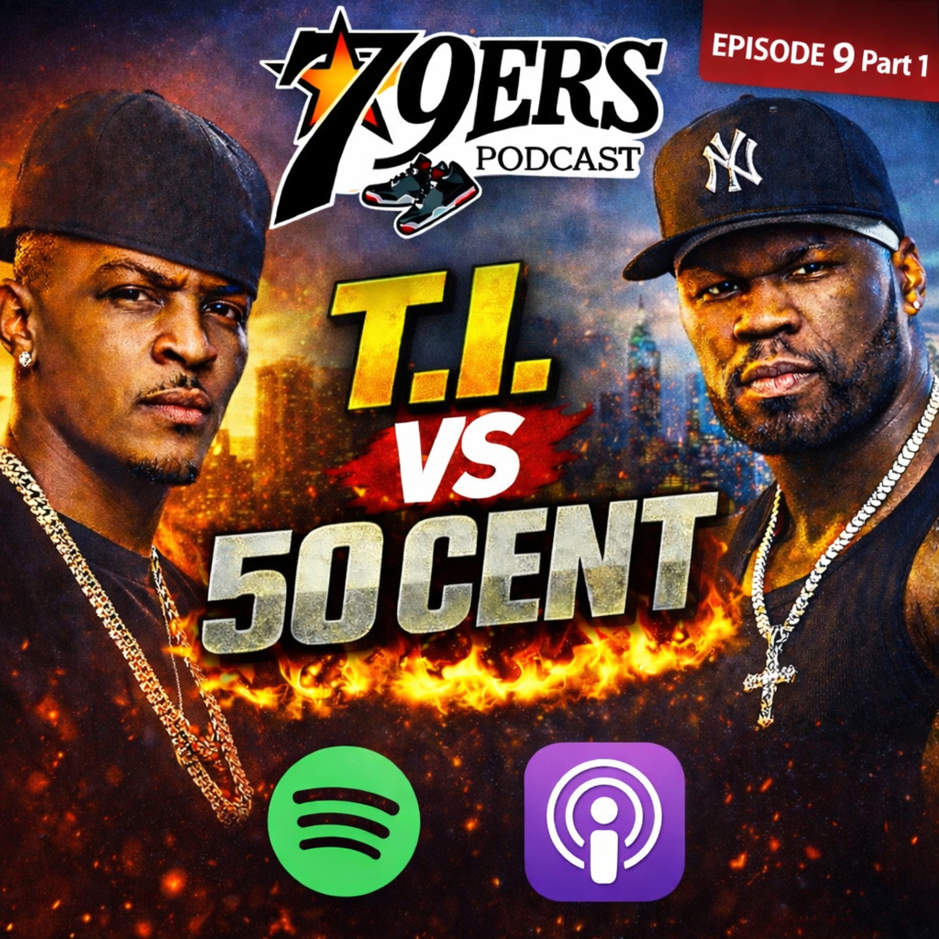 Who Wins: T.I. Or 50 Cent? 👀| 79ers Podcast Ep. 9 Part 1 episode artwork