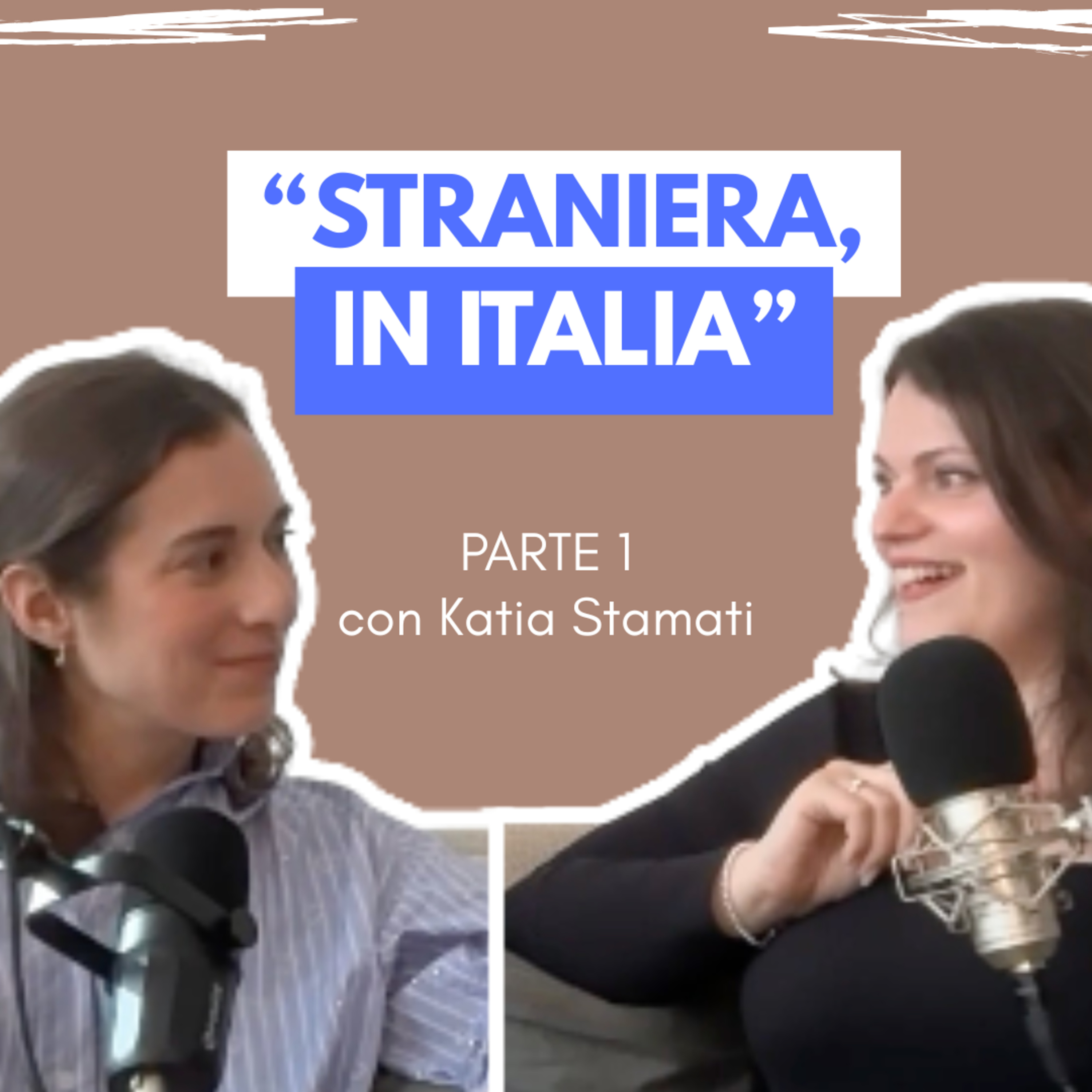 5. Dalla Calabria a Parigi: cosa significa partire dal Sud Italia | Parte 1, con Katia Stamati