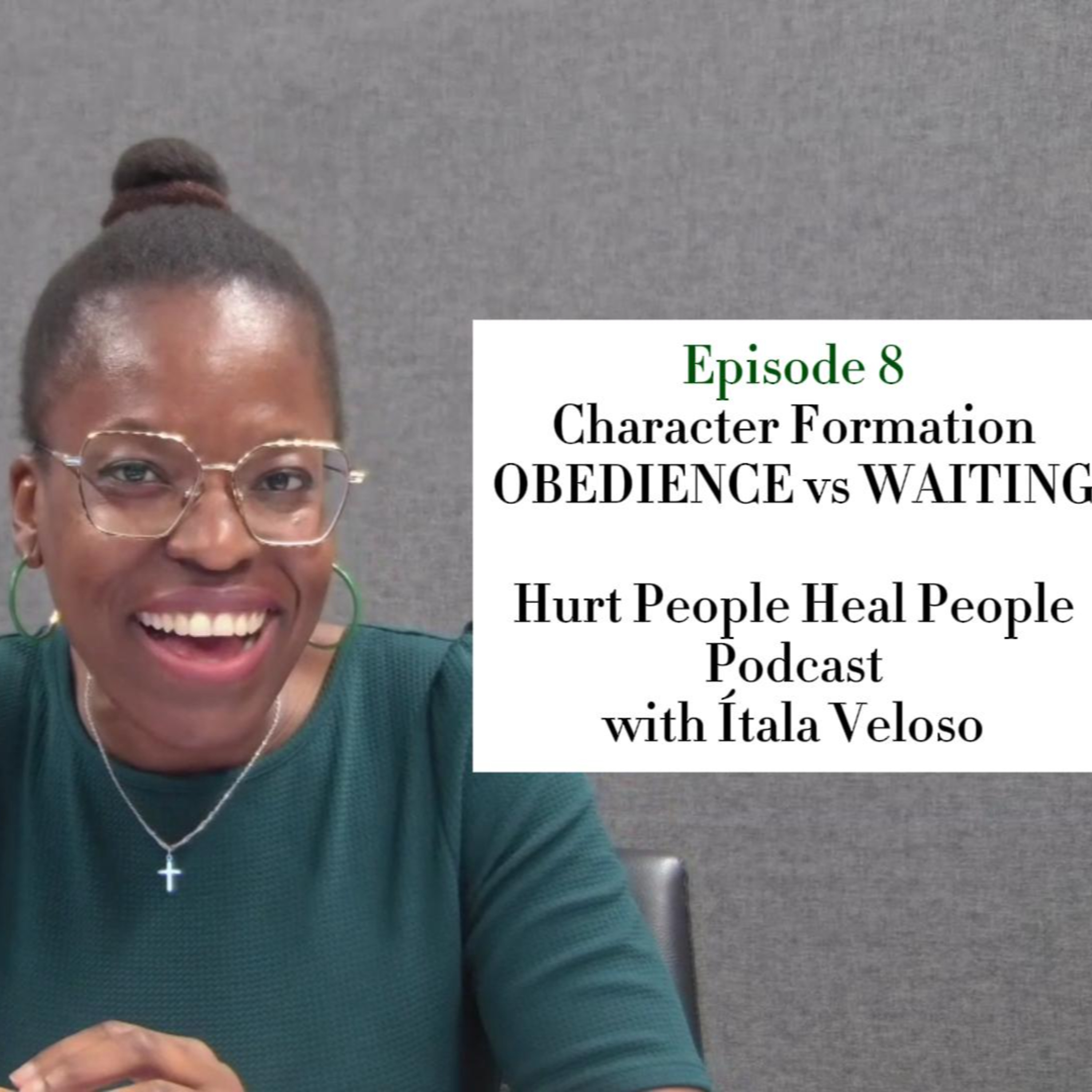 Obedience vs Waiting | The Beauty of Character Formation 🇬🇧 episode artwork