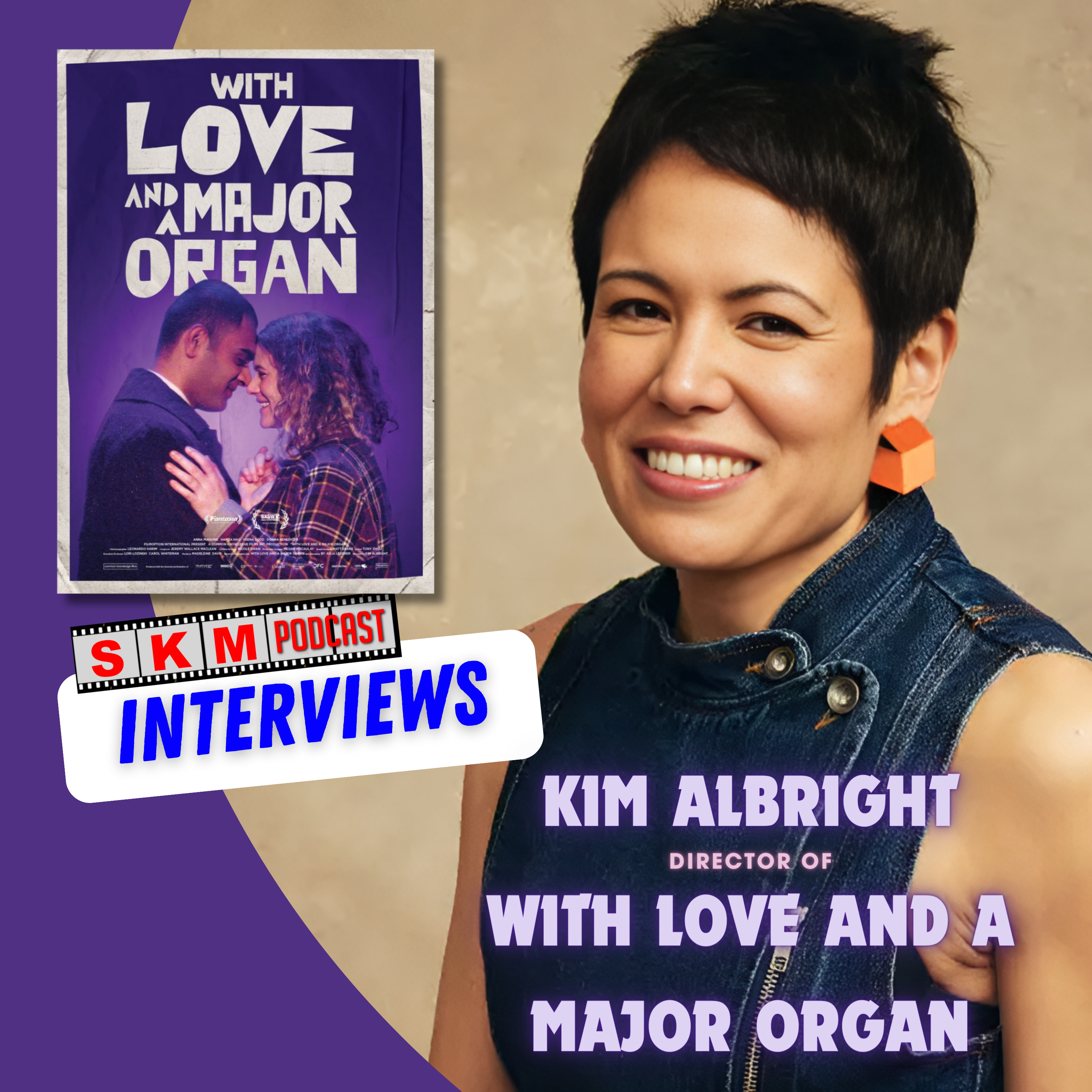 Interviewing Director Kim Albright About With Love and a Major Organ. episode artwork