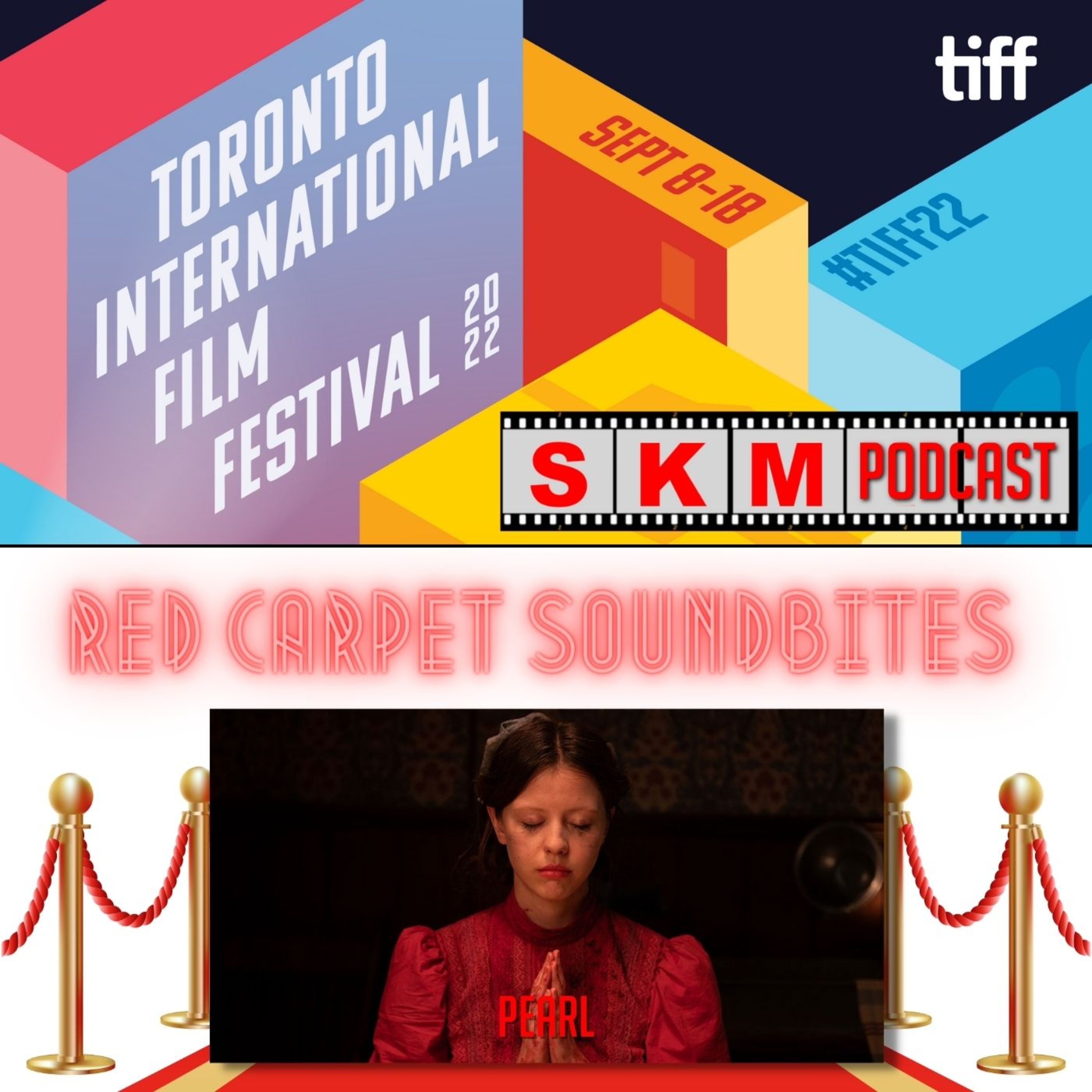 TIFF 2022 Red Carpet Soundbites – Pearl episode artwork