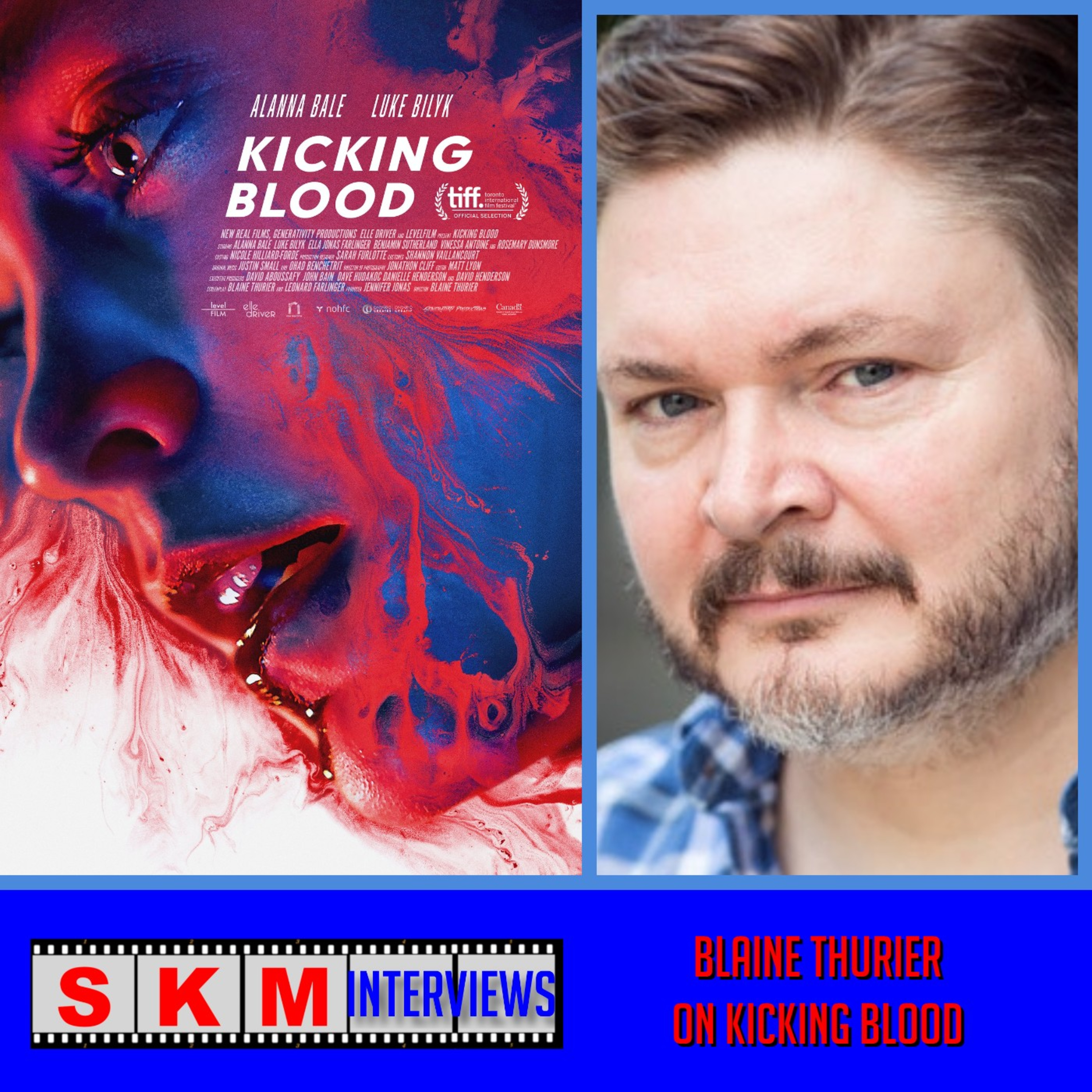 Sean Kelly Interviews – Blaine Thurier on Kicking Blood episode artwork