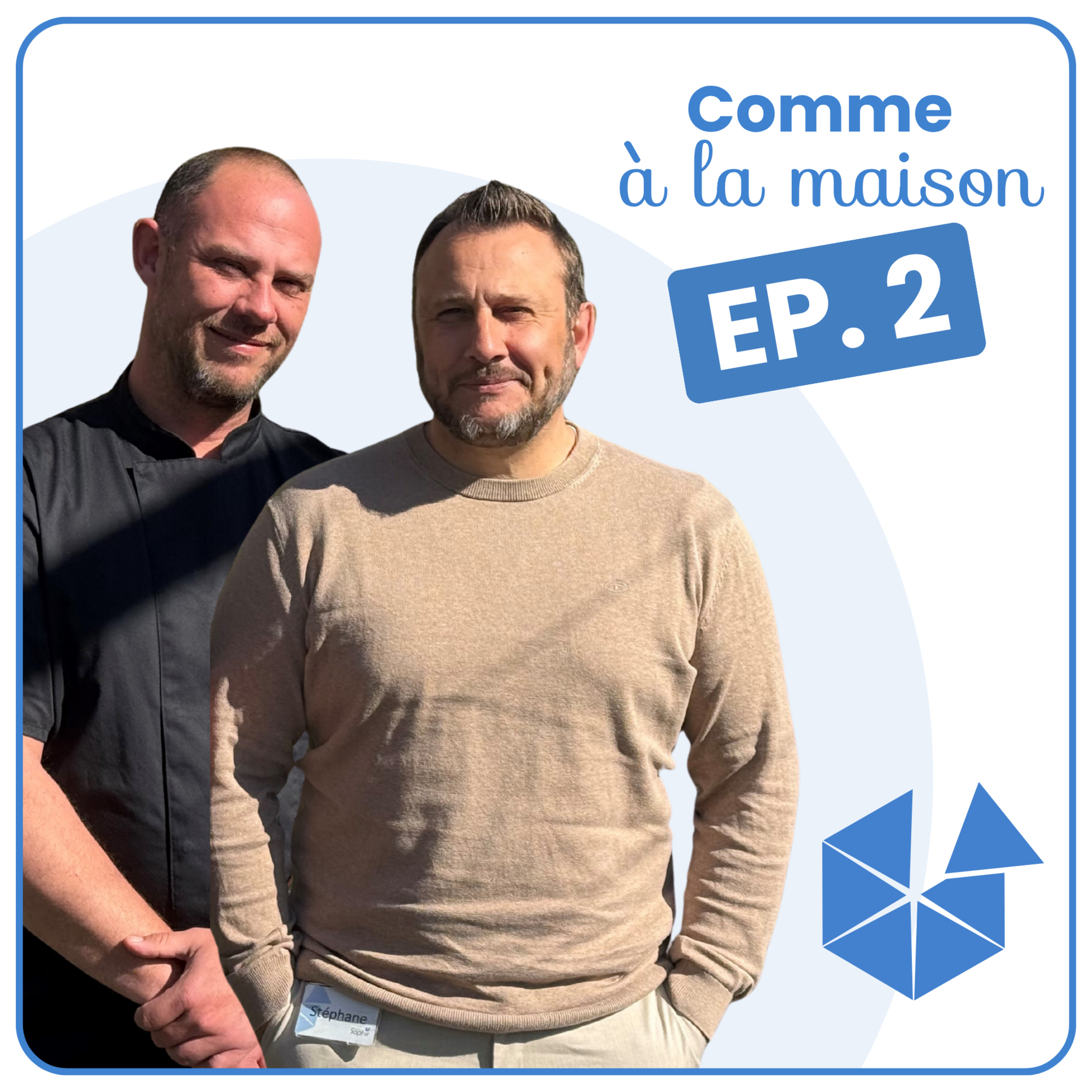 #E02 | Stéphane Lobbé, responsable restauration & Pascal Ebener, chef de cuisine | Le terroir au cœur de l'assiette episode artwork