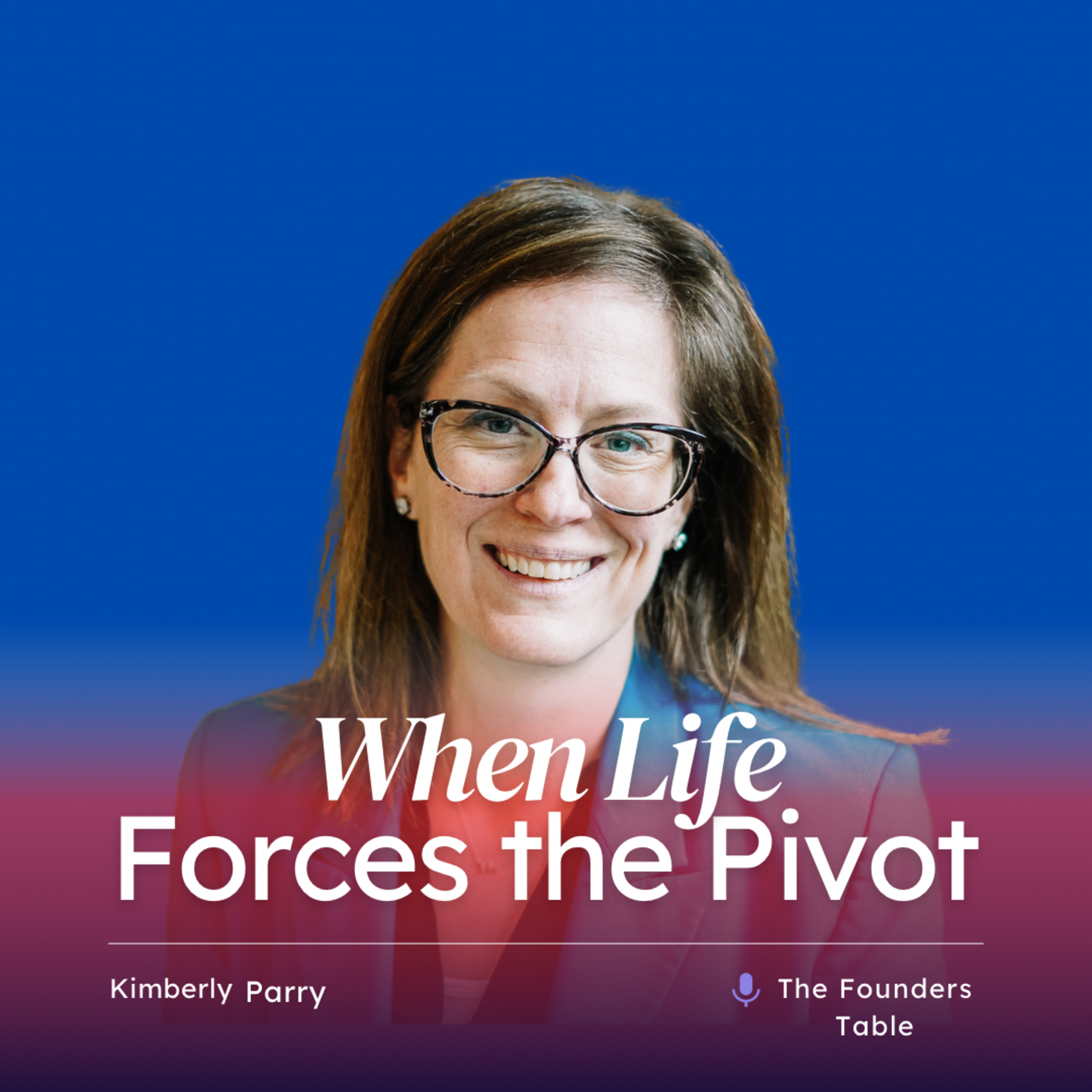 When Life Forces the Pivot episode artwork