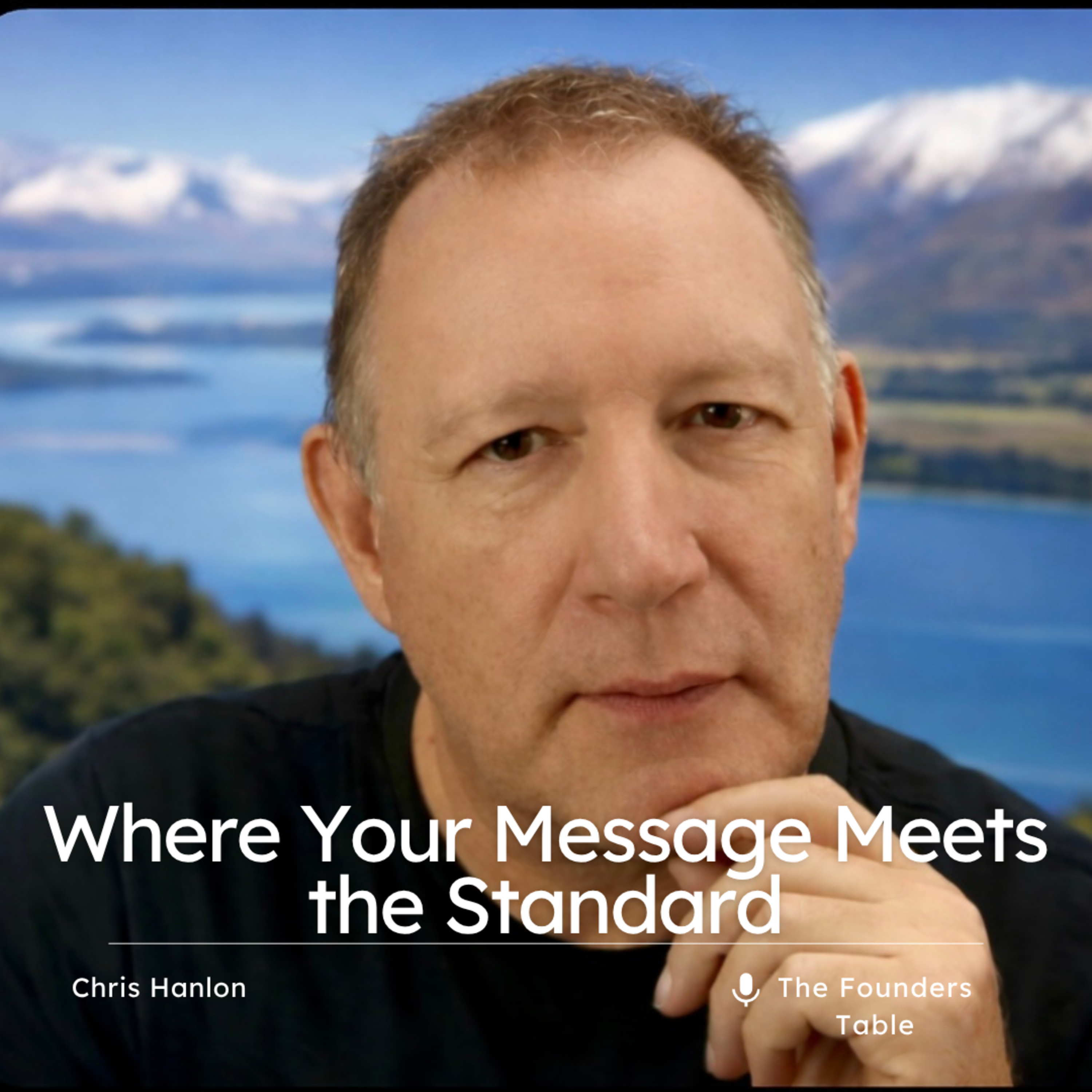 Where Your Message Meets the Standard episode artwork