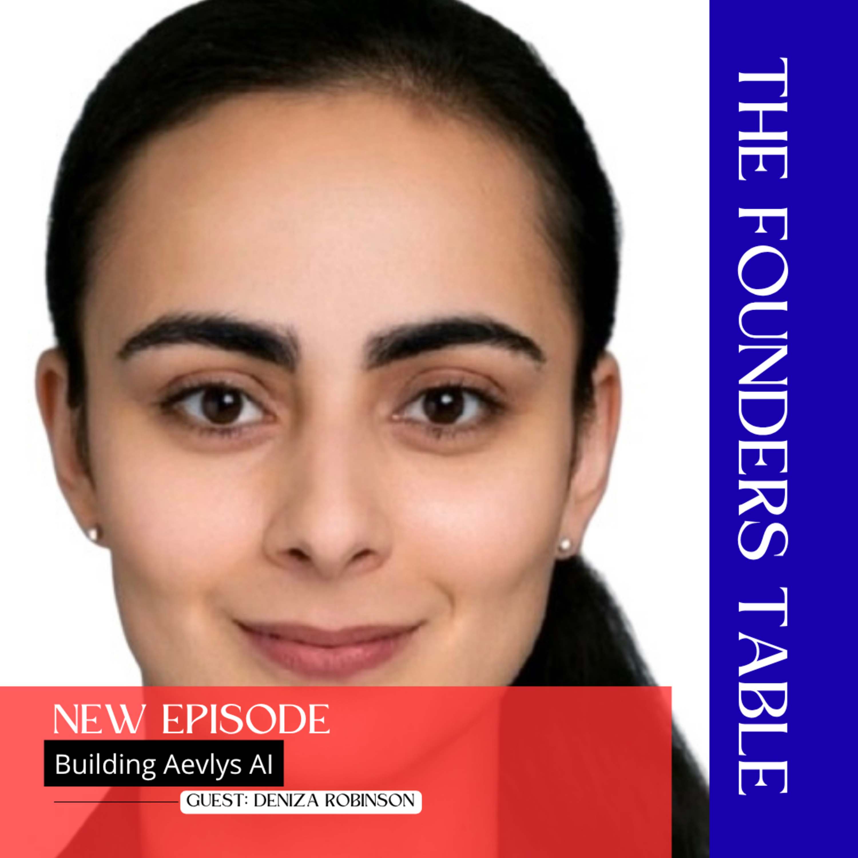 Building Aevlys AI with Deniza Robinson episode artwork