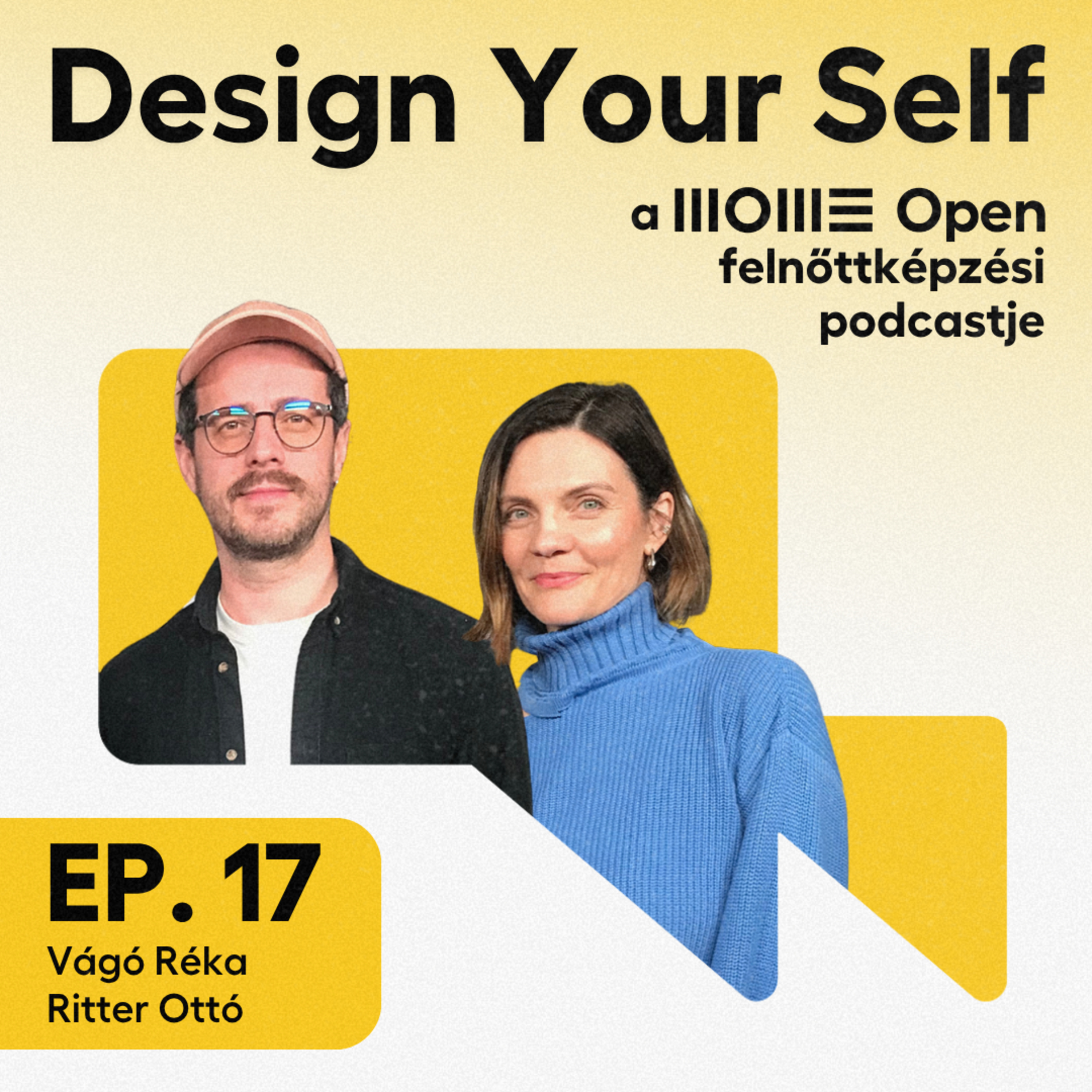Hogyan lesz a szenvedélyből hivatás? //Design Your Self EP17// Vágó Réka, Ifj. Ritter Ottó episode artwork