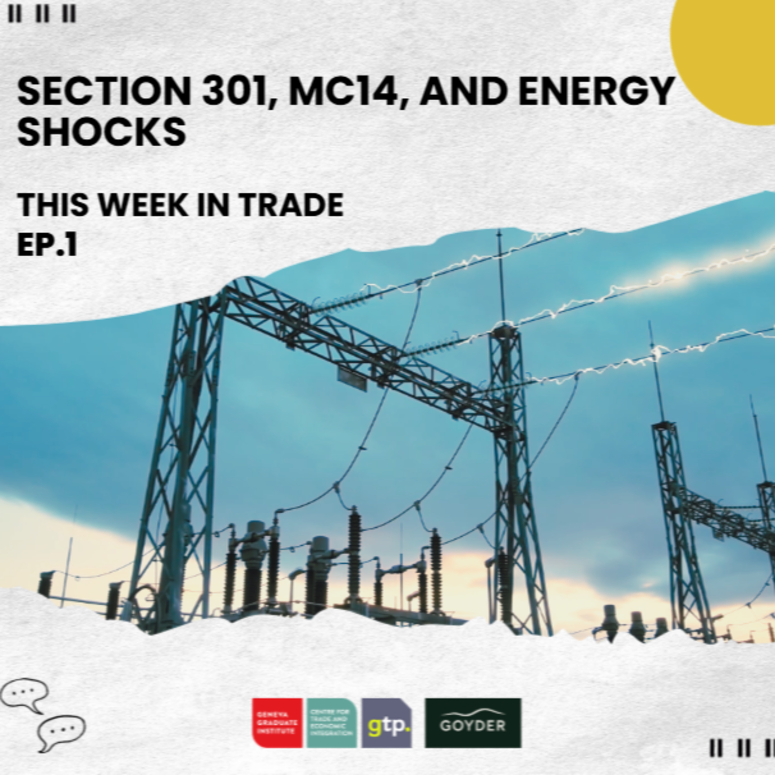This Week in Trade #1: Section 301, MC14, and Energy Shocks episode artwork