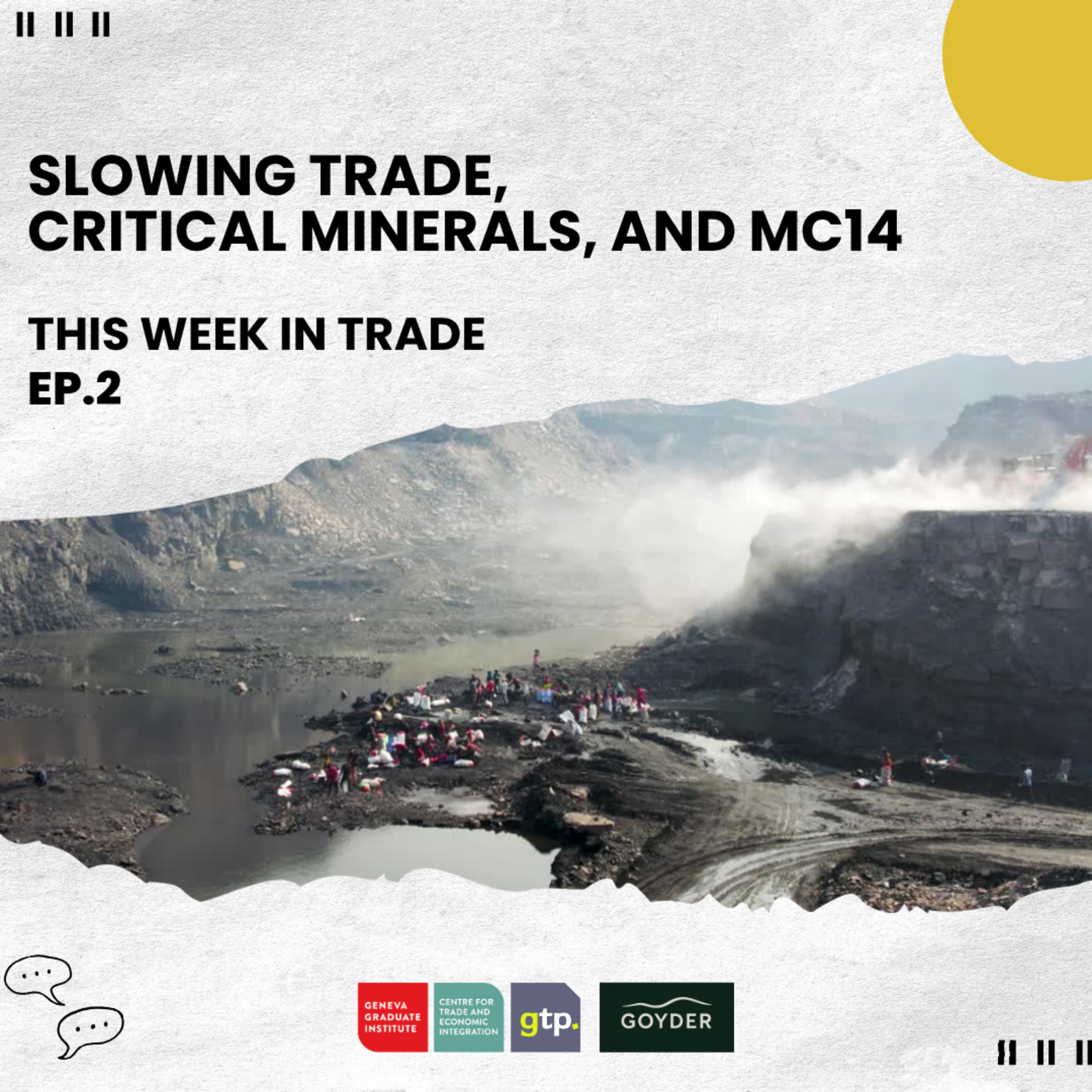 This Week in Trade #2: Slowing Trade, Critical Minerals, and MC14 episode artwork