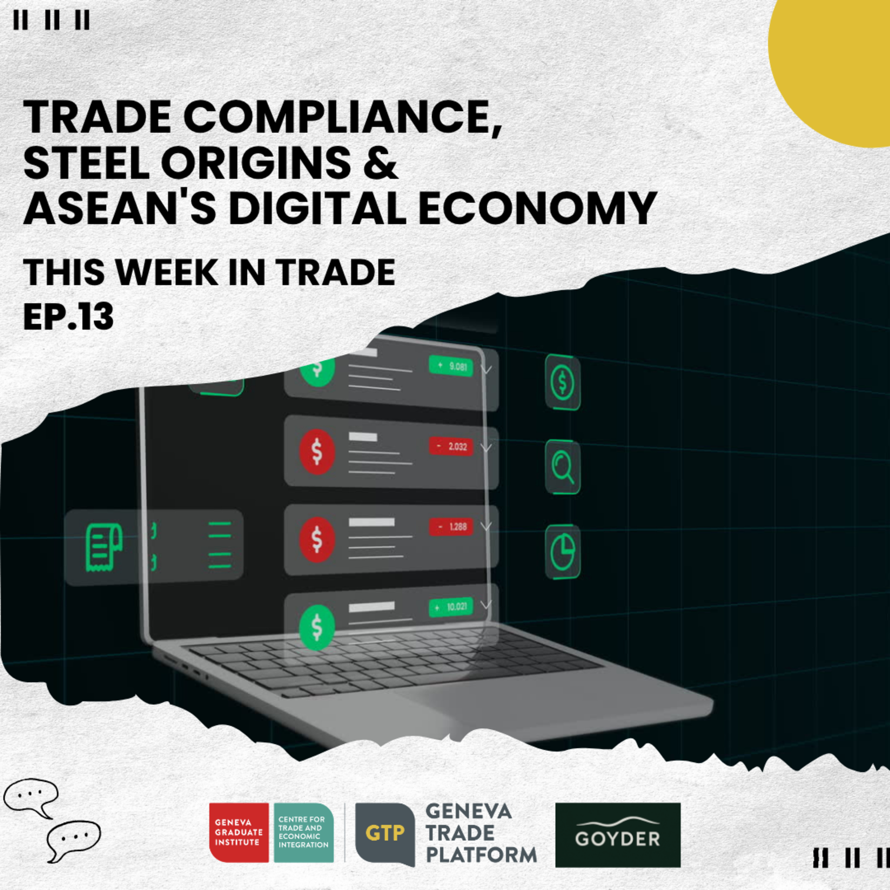 This Week in Trade #13: Trade Compliance, Steel Origins & ASEAN's Digital Economy episode artwork
