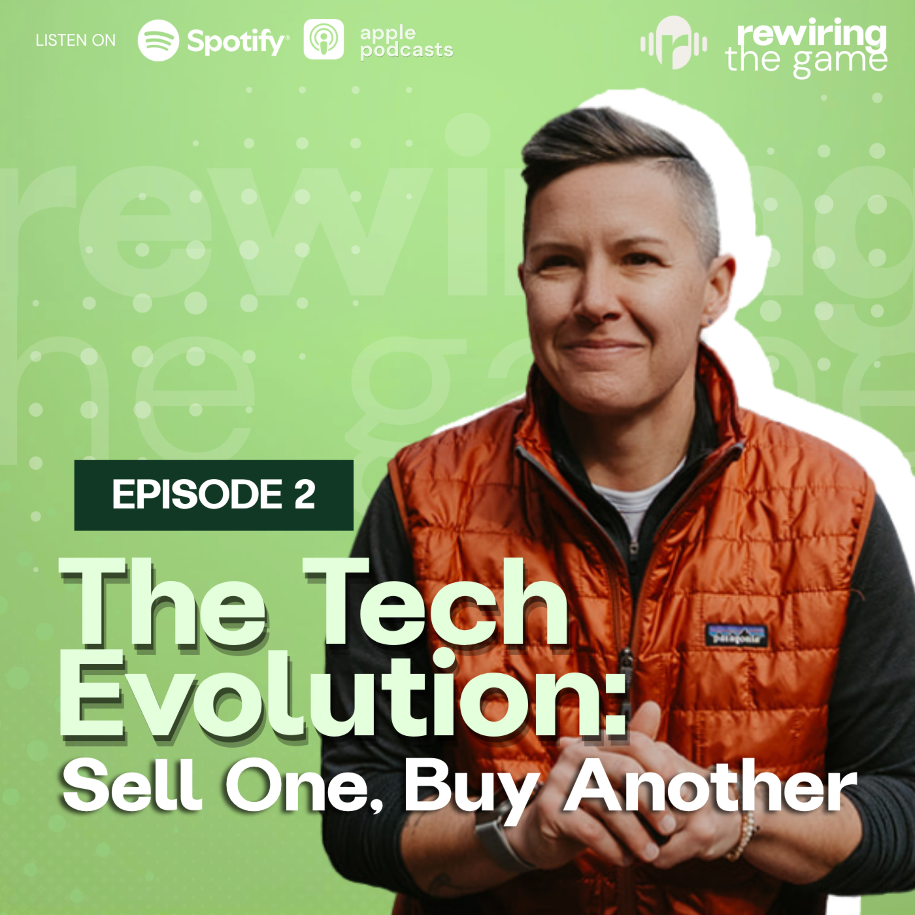 The Tech Evolution: Sell One, Buy Another episode artwork