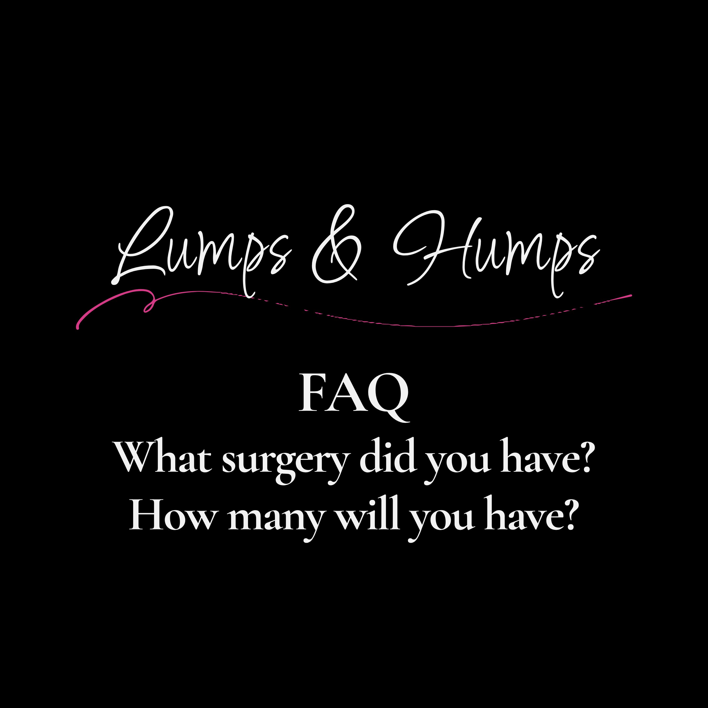 FAQ: What surgery did you have? How many will you have? episode artwork