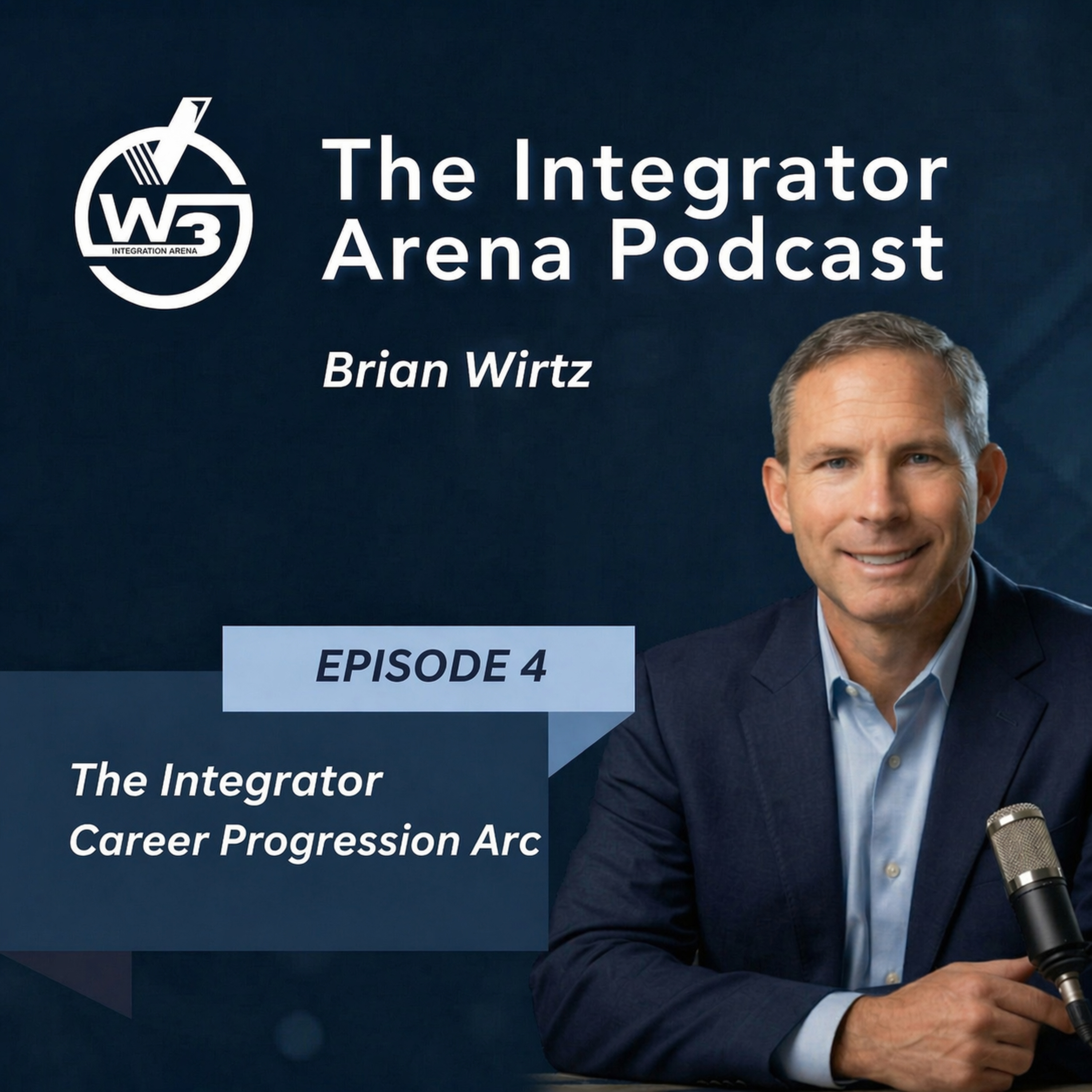 Episode 4: The Integrator Career Progression Arc episode artwork