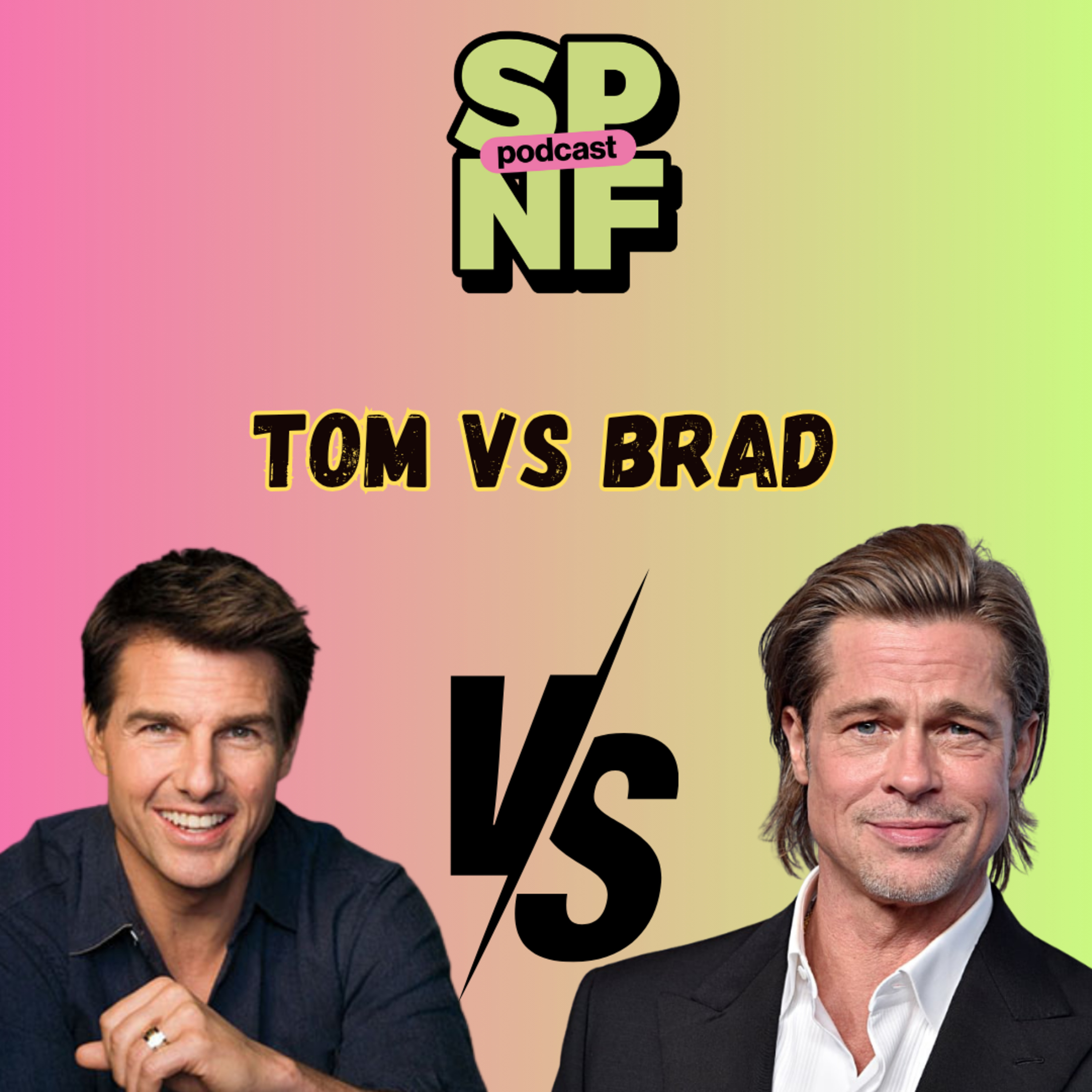 SPNF - Versus - Brad vs Tom episode artwork