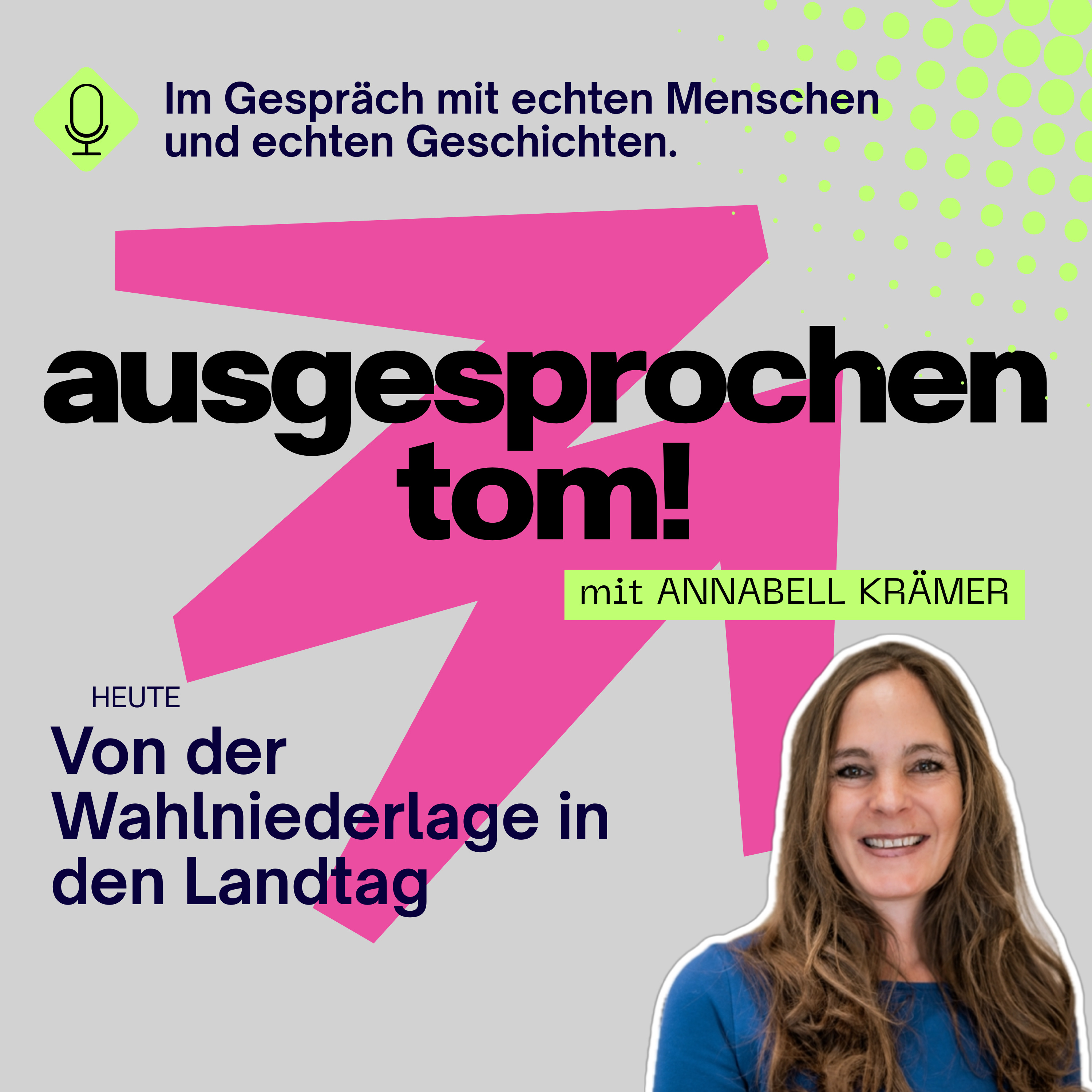 Von der Wahlniederlage in den Landtag - mit Annabell Krämer episode artwork
