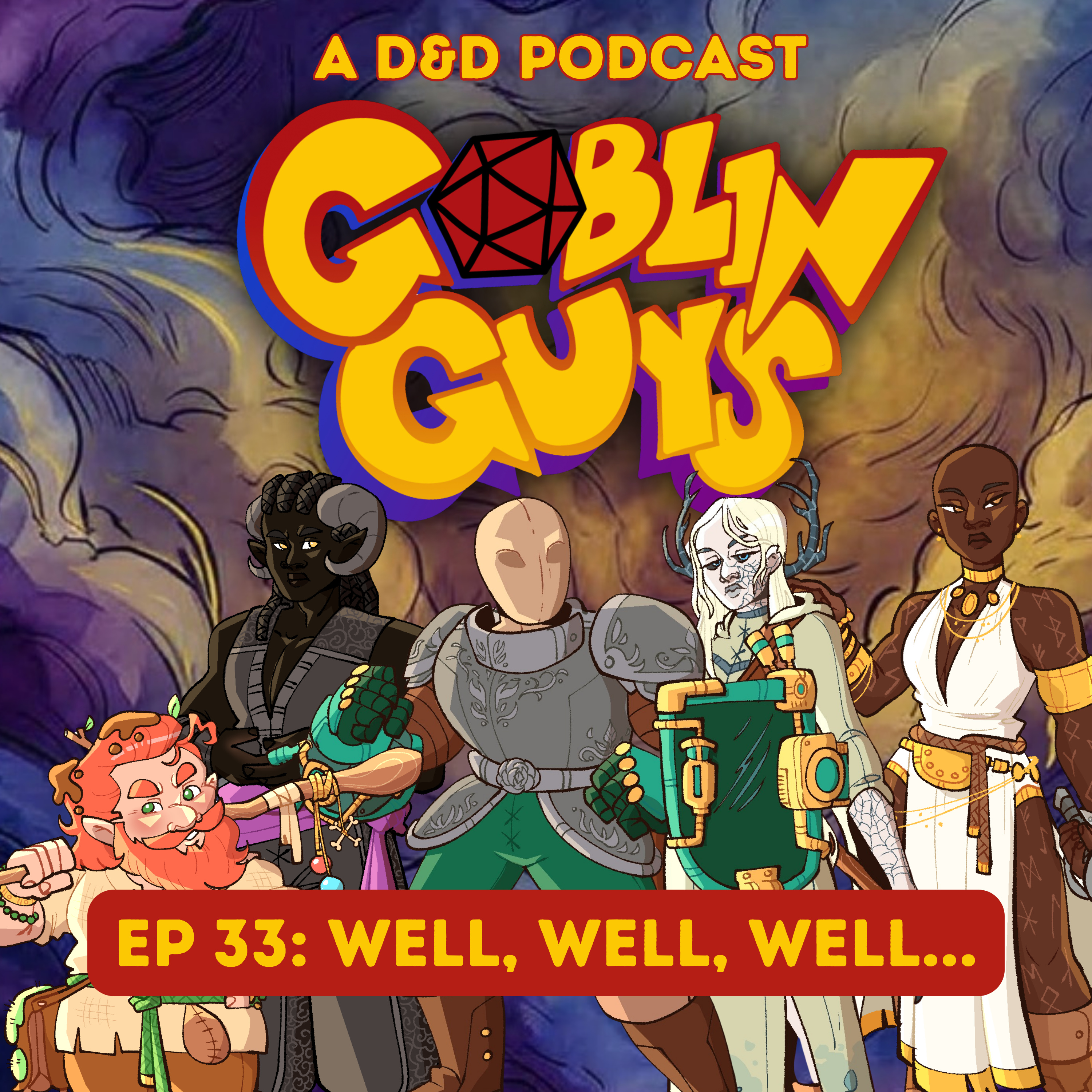 Goblin Guys - Well, Well, Well... - 7/9/26 episode artwork