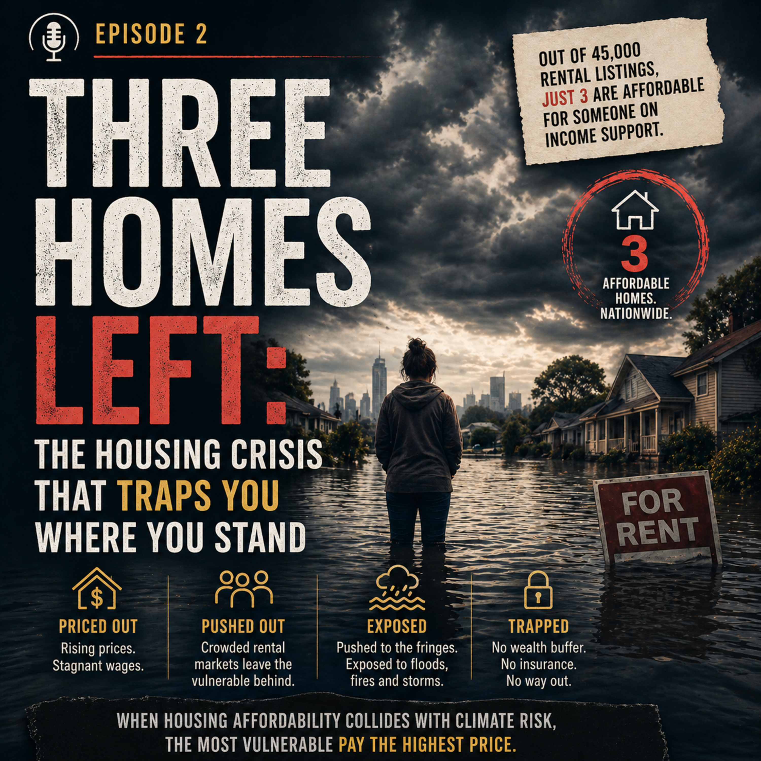 Three Homes Left: The Housing Crisis That Traps You Where You Stand episode artwork