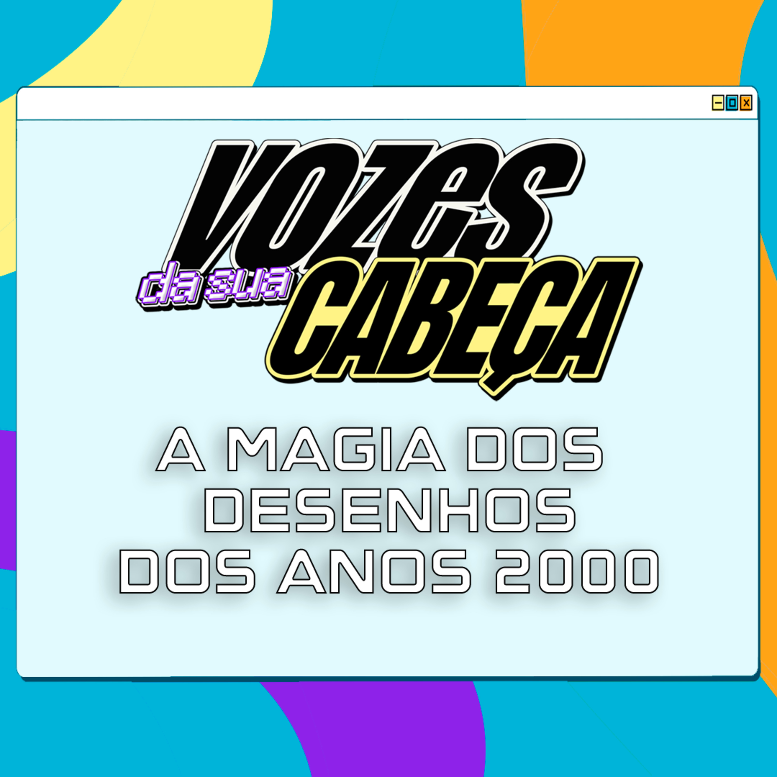 A Magia dos Desenhos do Anos 2000 episode artwork