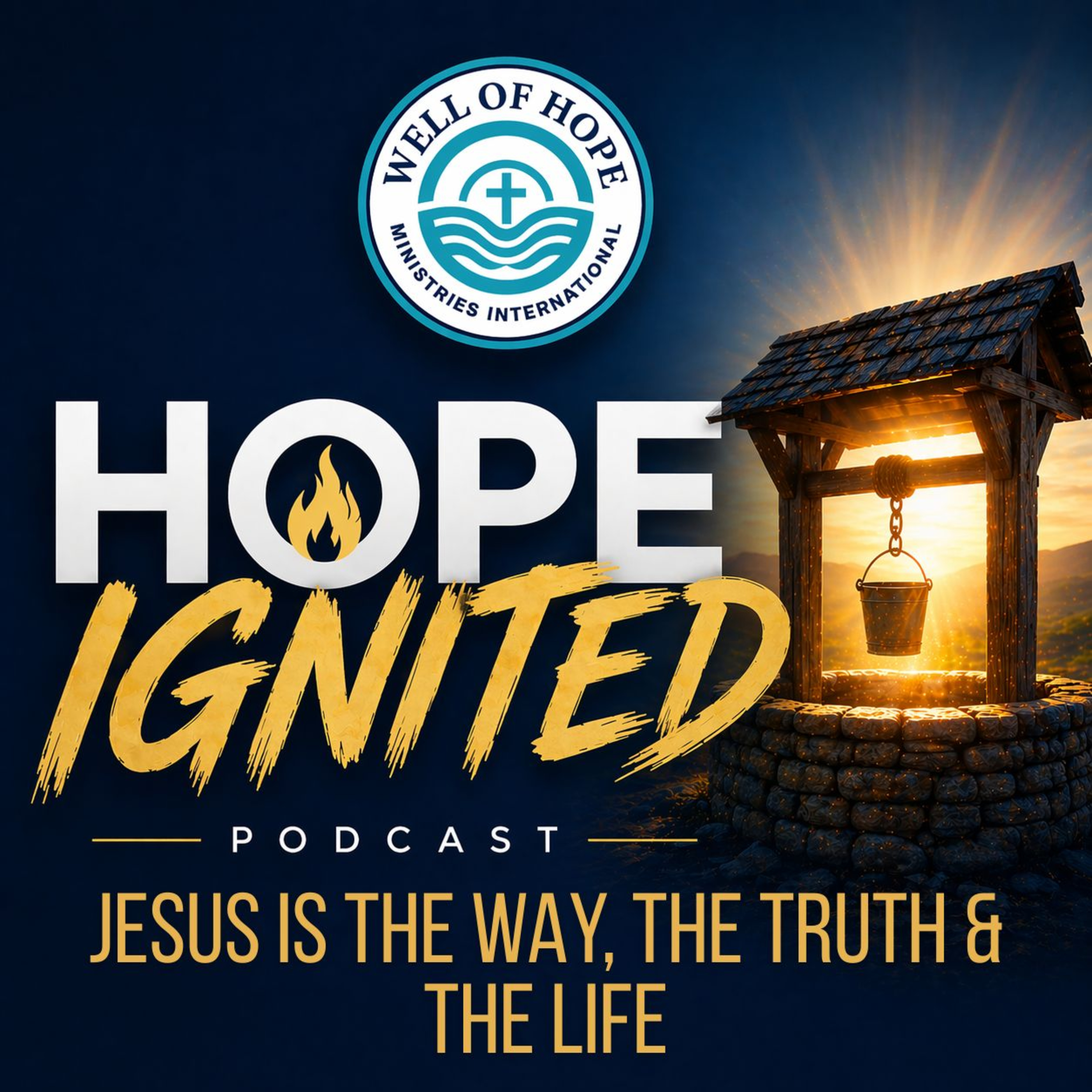 Jesus Is The Way, The Truth and The Life episode artwork