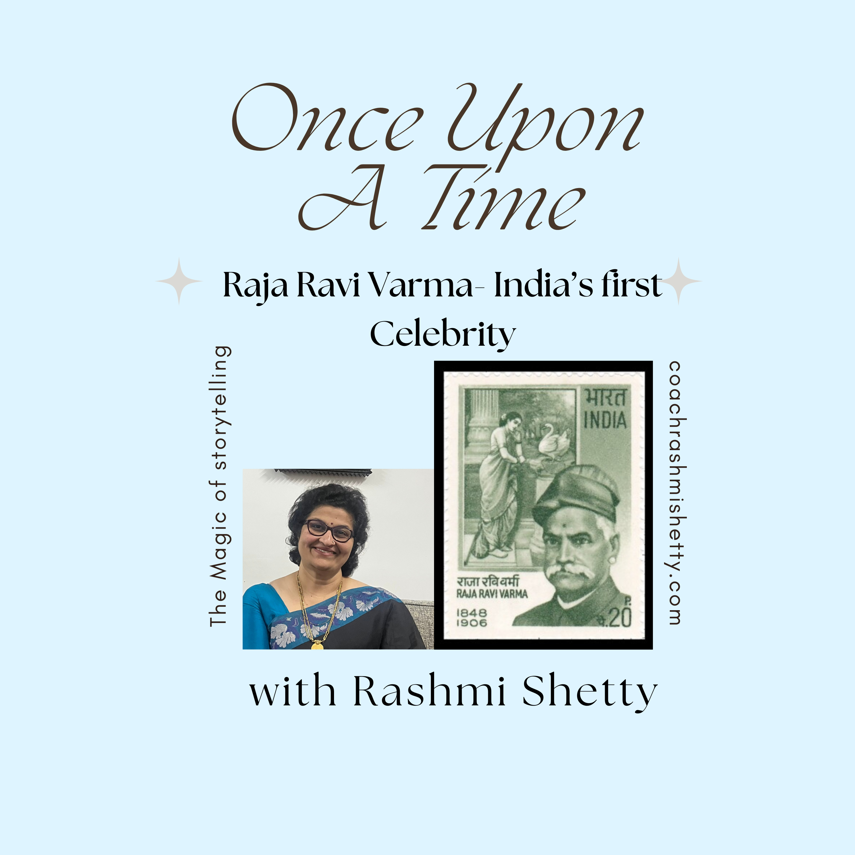 Once upon a Time - Raja Ravi Varma- India's First Celebrity episode artwork