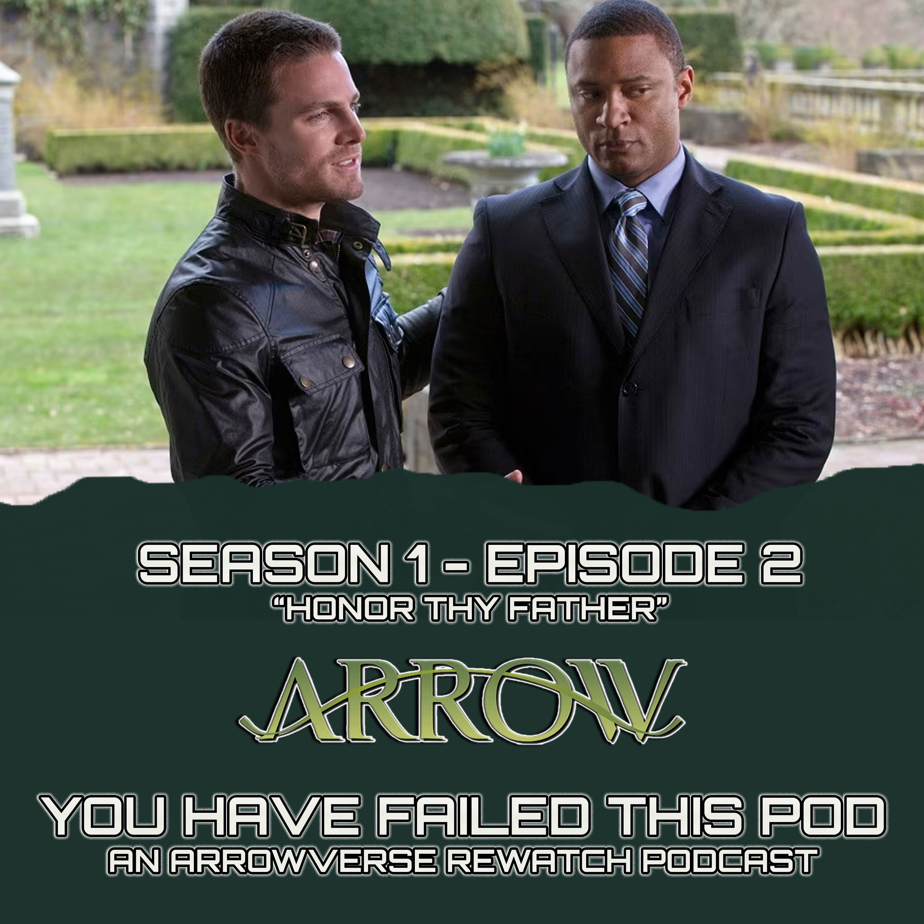 The Origin Story of TEAM ARROW | Arrow S1E02 Review and Recap | "Honor Thy Father" episode artwork