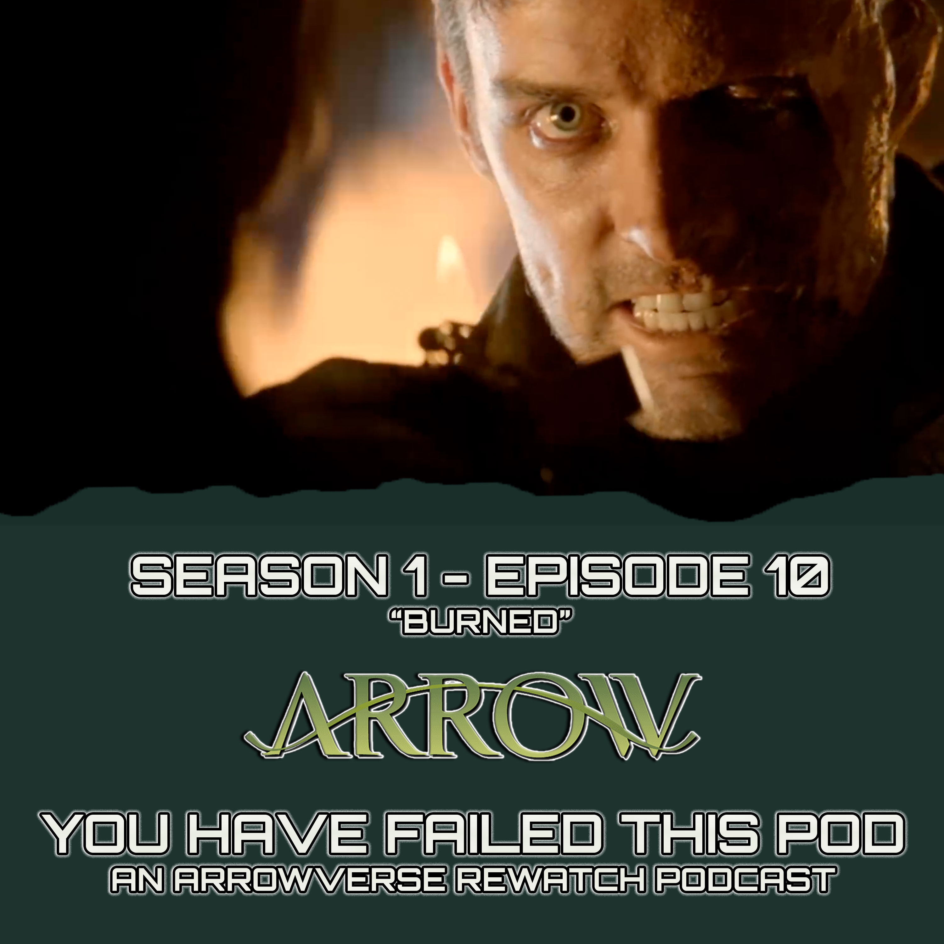 This Might Be THE WORST Episode of Arrow Season 1 | Arrow S1E09 Review and Recap | "Burned" episode artwork