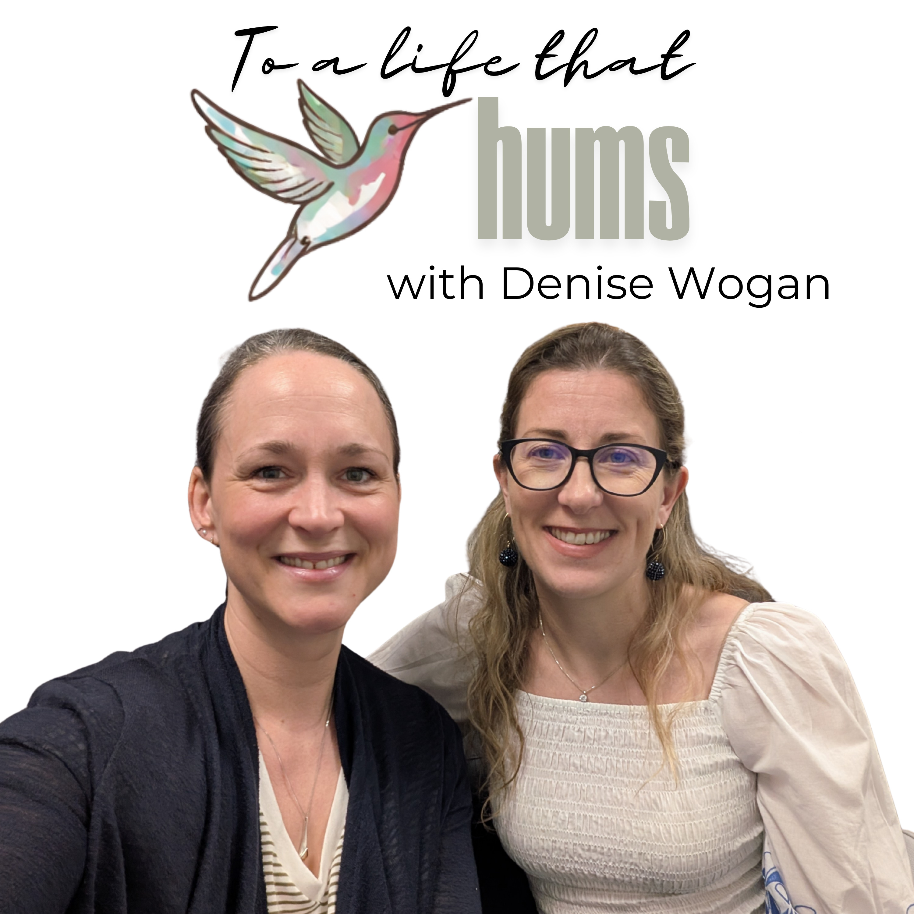 'To a life that hums' with Denise Wogan episode artwork