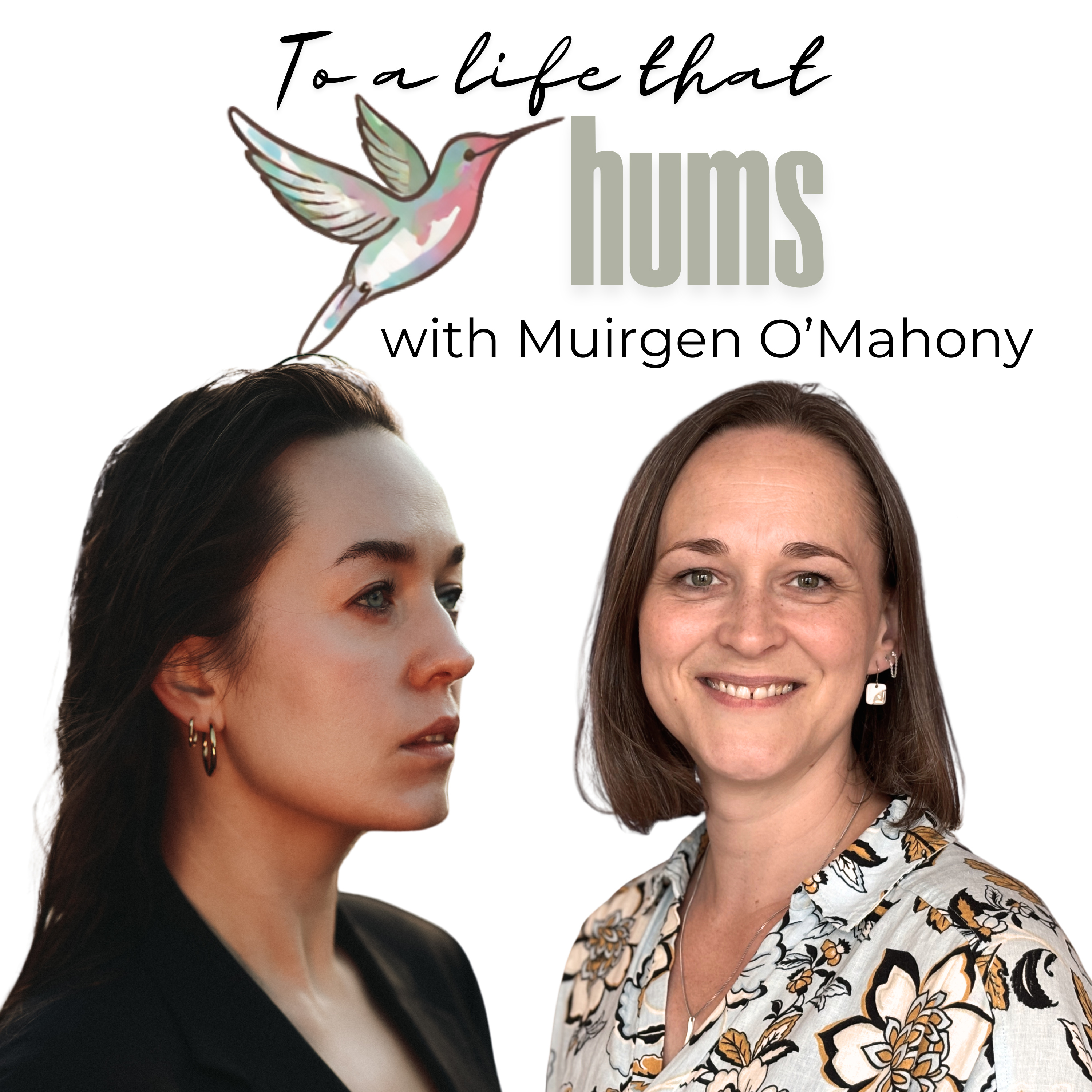 'To a life that hums' with Muirgen O'Mahony episode artwork